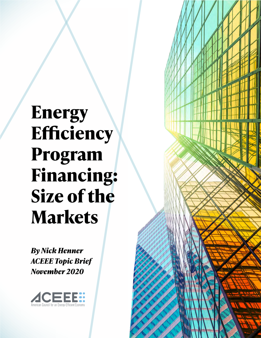 Energy Efficiency Program Financing: Size of the Markets