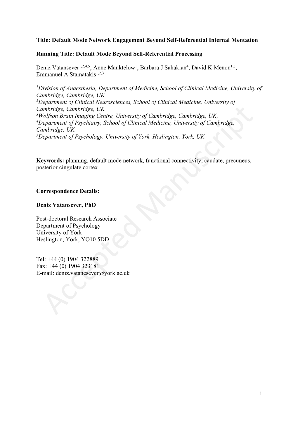 Default Mode Network Engagement Beyond Self-Referential Internal Mentation