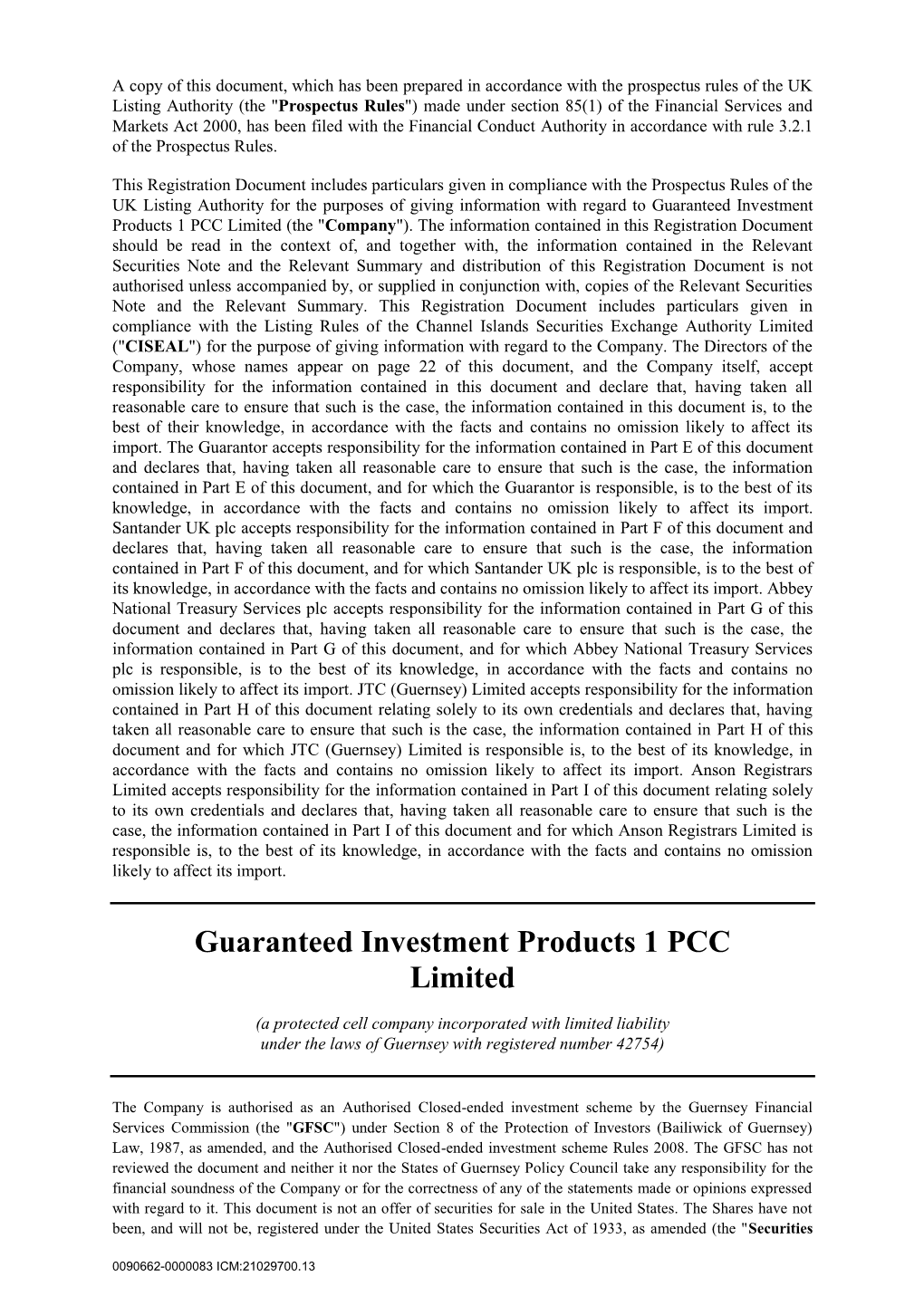 Guaranteed Investment Products 1 PCC Limited (The "Company")