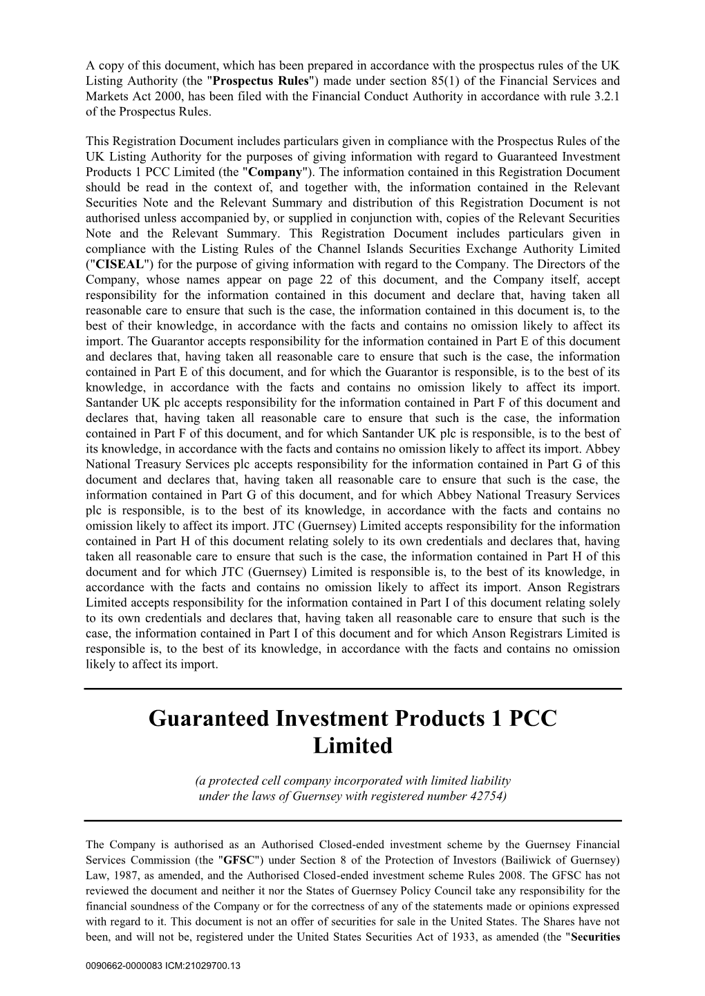 Guaranteed Investment Products 1 PCC Limited (The 