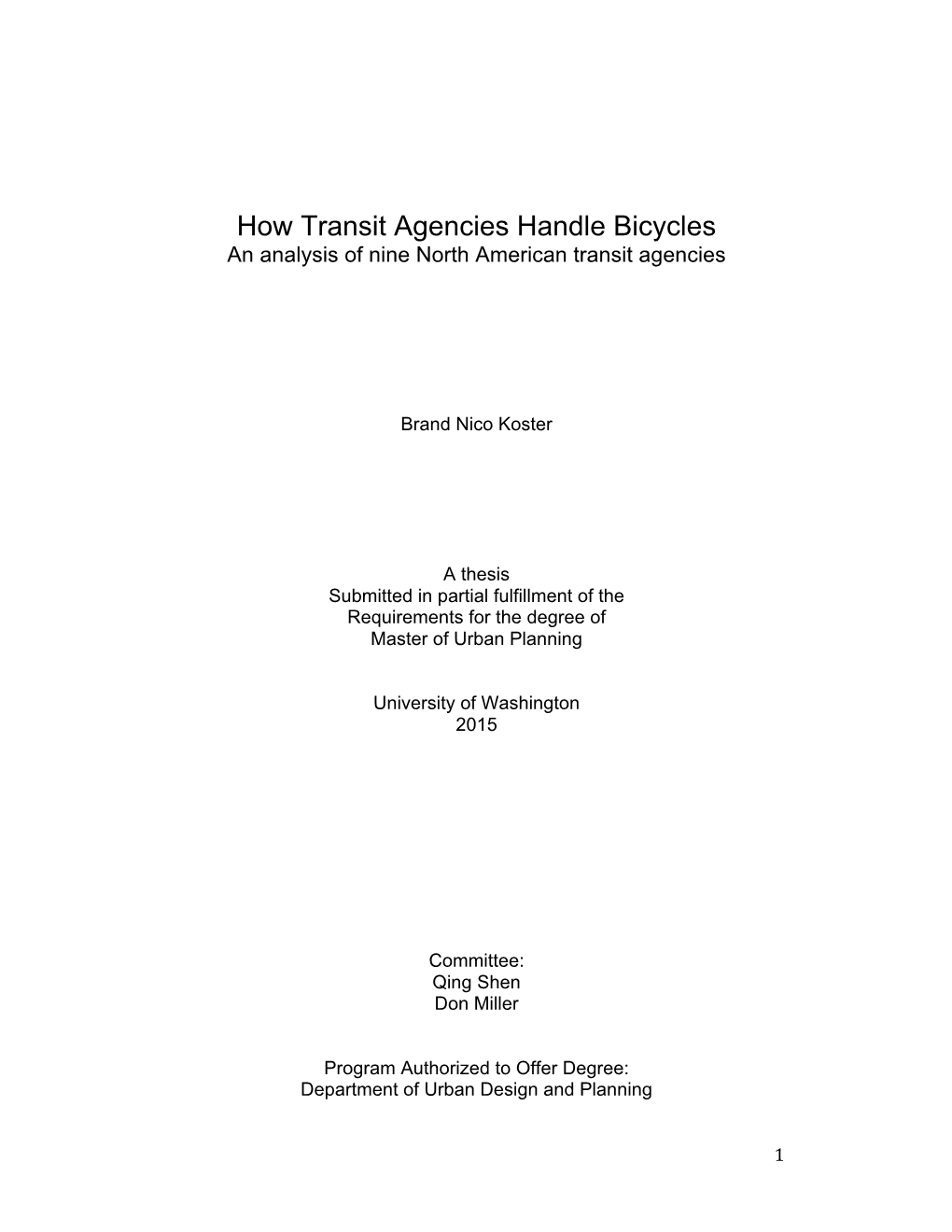 How Transit Agencies Handle Bicycles an Analysis of Nine North American Transit Agencies