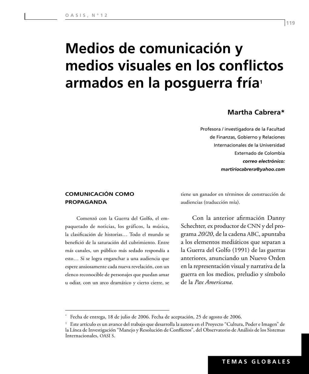 Medios De Comunicación Y Medios Visuales En Los Conflictos Armados En La Posguerra Fría1