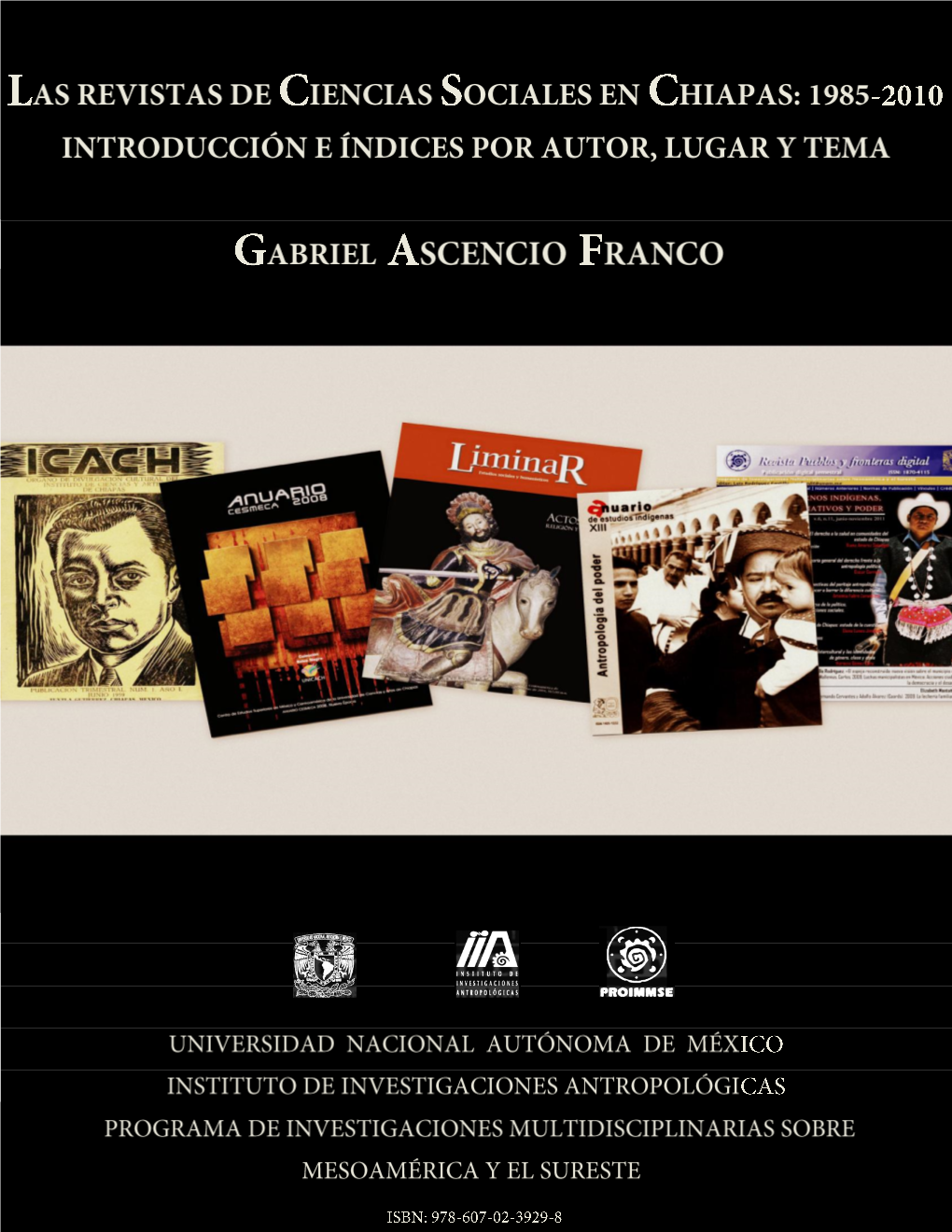 Las Revistas De Ciencias Sociales En Chiapas: 1985-2010