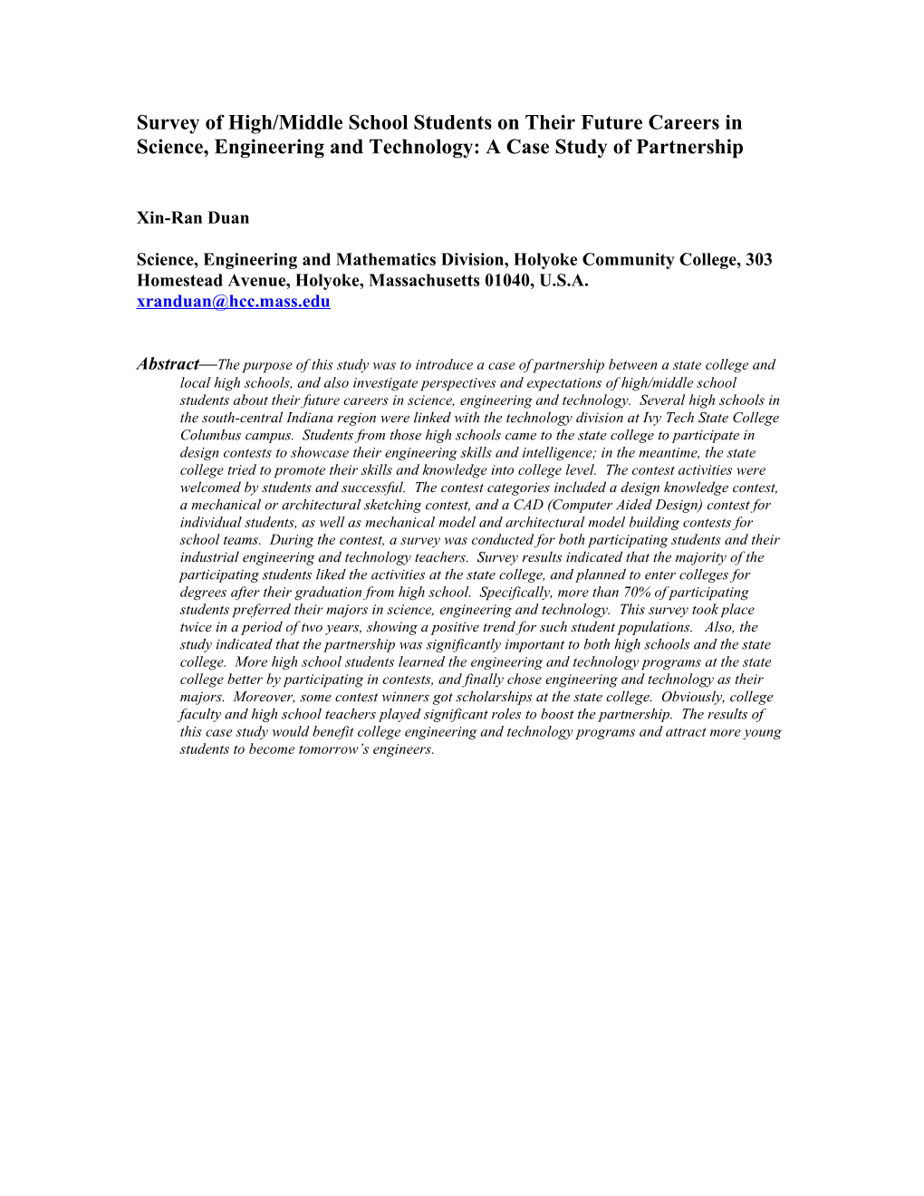 Survey Of High School Students On Their Future Careers In Science, Engineering, And Technology; A Case Study Of Partnership