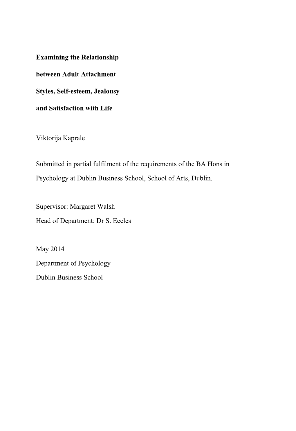 Examining the Relationship Between Adult Attachment Styles, Self-Esteem, Jealousy And