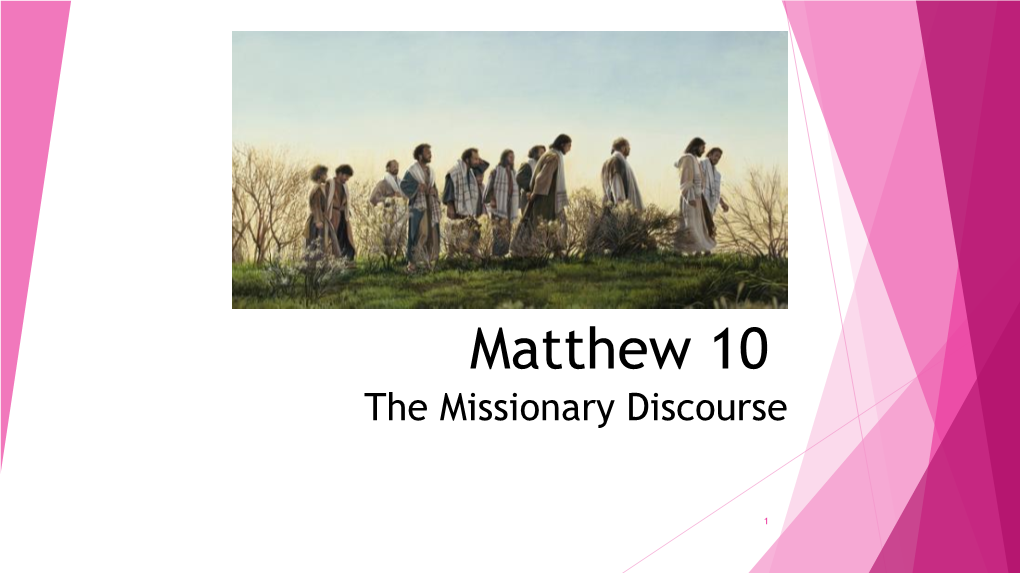 Matthew 10 the Missionary Discourse