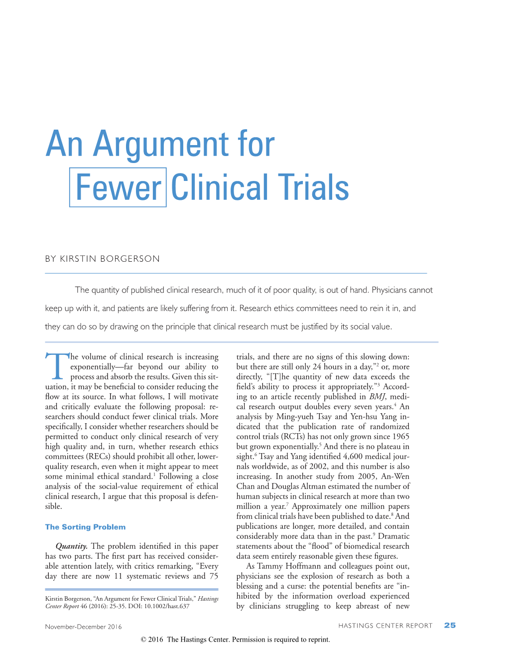 An Argument for Fewer Clinical Trials