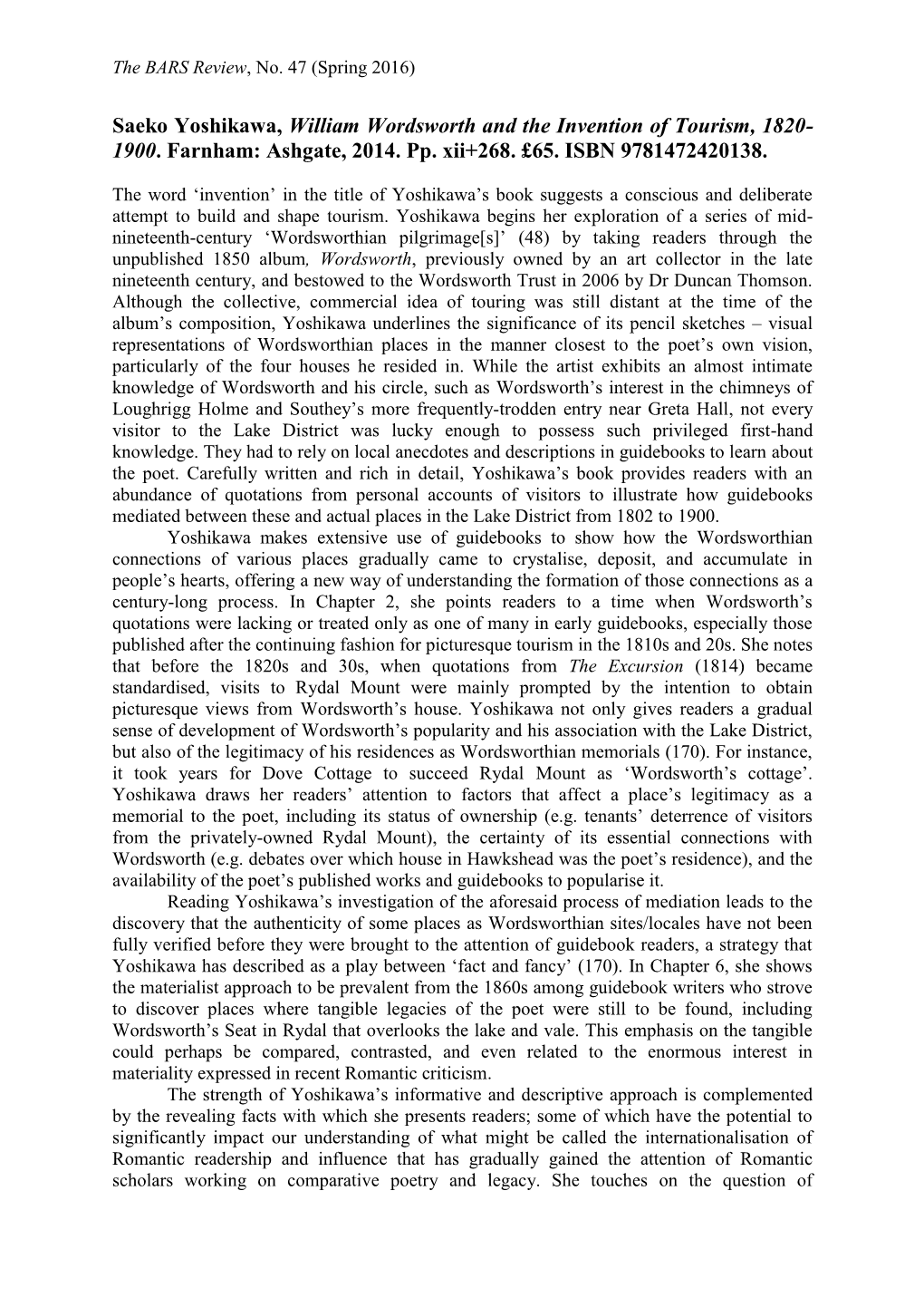 Saeko Yoshikawa, William Wordsworth and the Invention of Tourism, 1820- 1900. Farnham: Ashgate, 2014. Pp. Xii+268. £65. ISBN 9781472420138