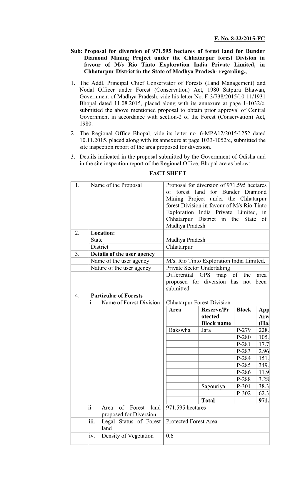 F. No. 8-22/2015-FC Sub: Proposal for Diversion of 971.595 Hectares of Forest Land for Bunder Diamond Mining Project Under the C