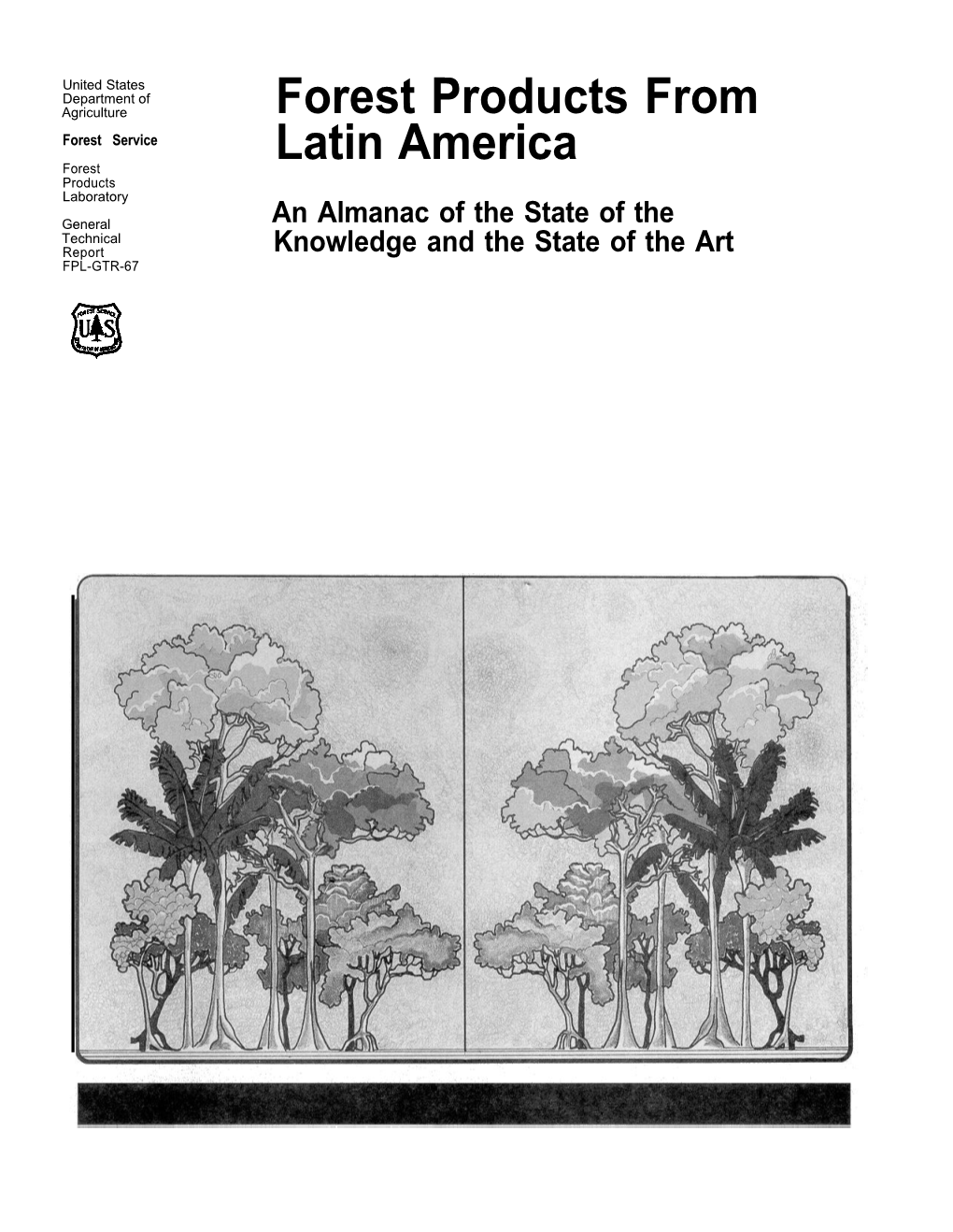 Forest Products from Latin America an Almanac of the State of the Knowledge and the State of the Art