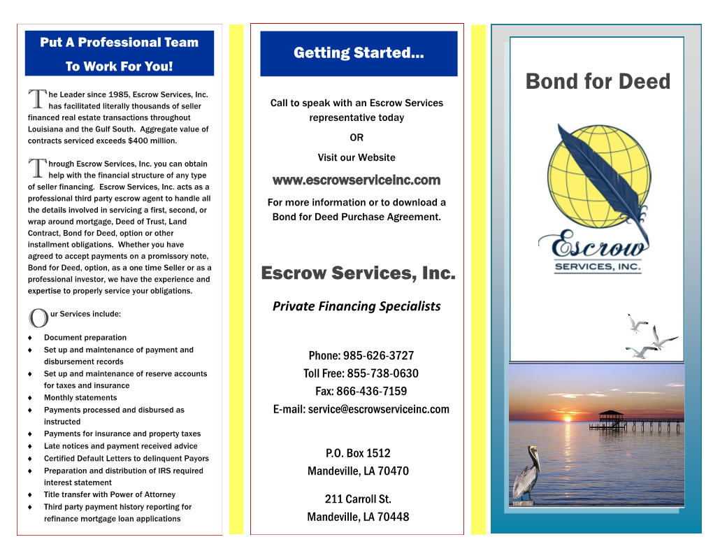 Bond for Deed He Leader Since 1985, Escrow Services, Inc