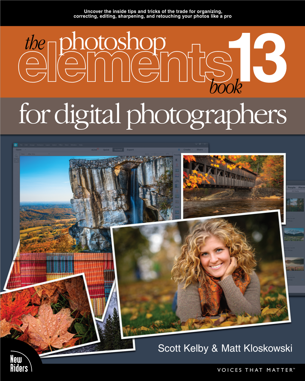 The Photoshop® Elements 13 Book for Digital Photographers