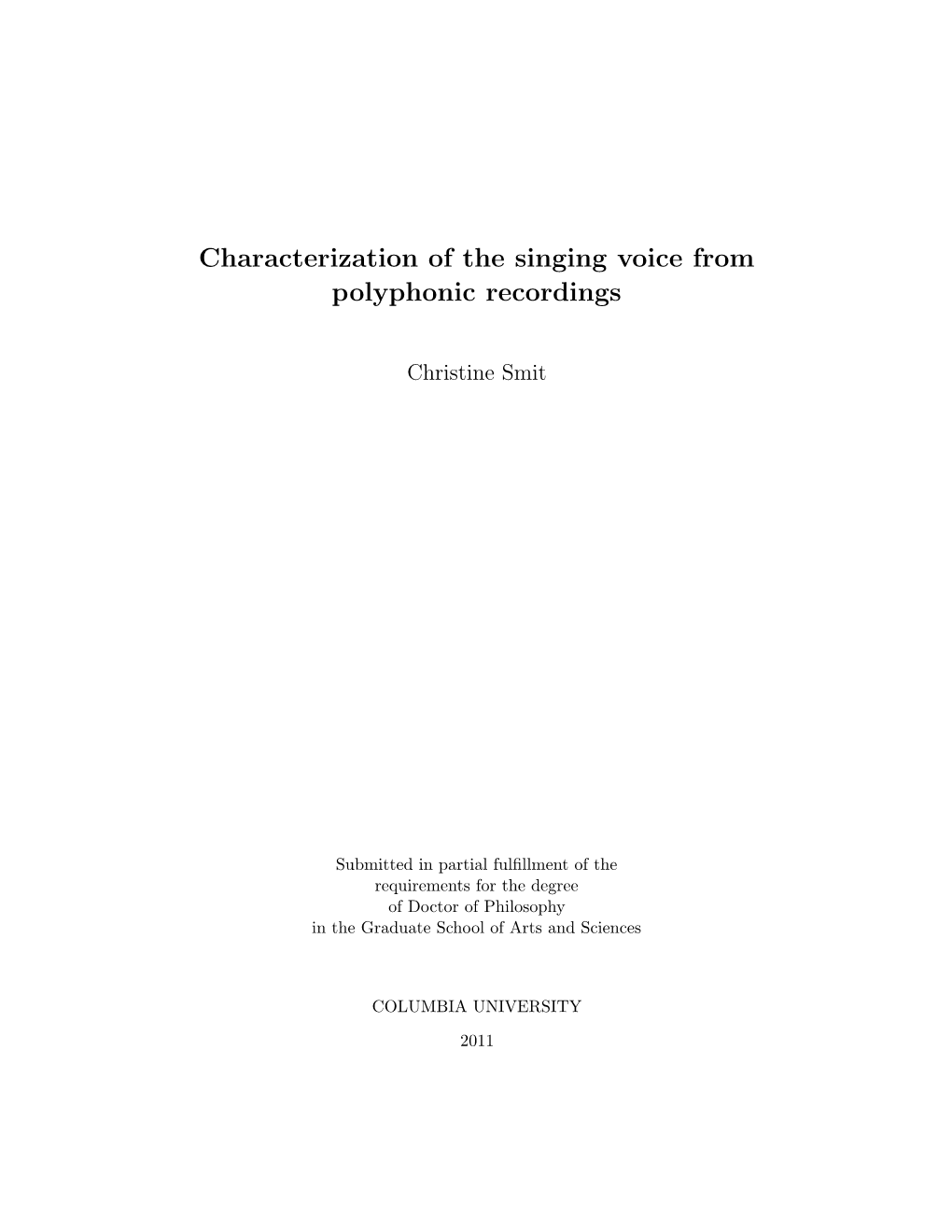 Characterization of the Singing Voice from Polyphonic Recordings
