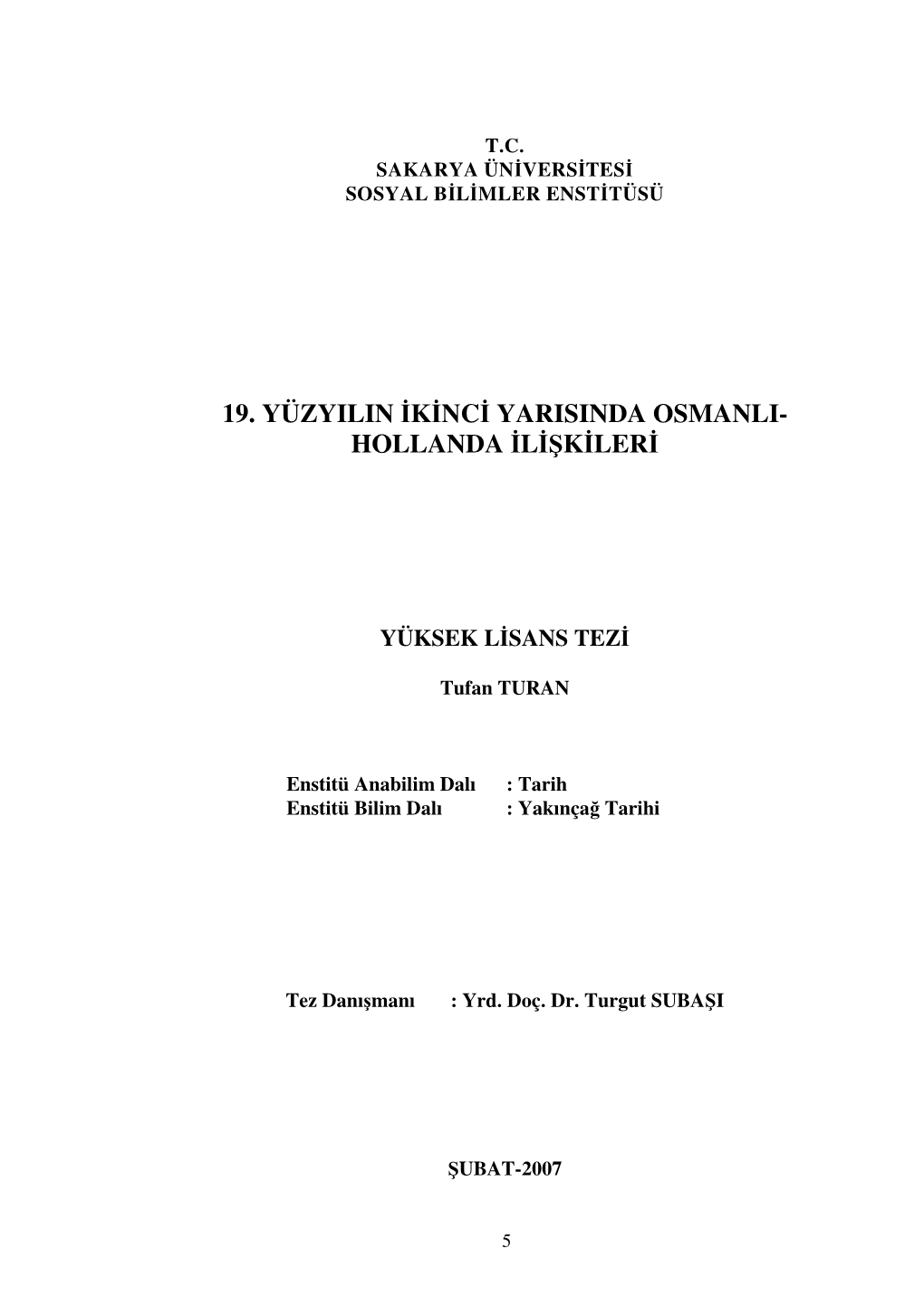 19. Yüzyilin Ikinci Yarisinda Osmanli- Hollanda Ilişkileri