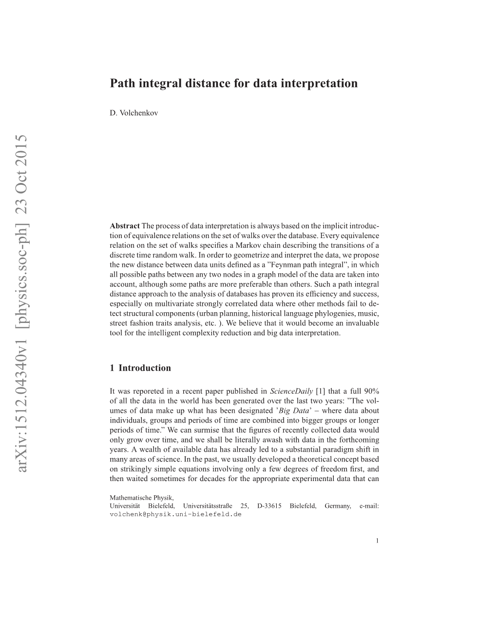 Path Integral Distance for Data Interpretation