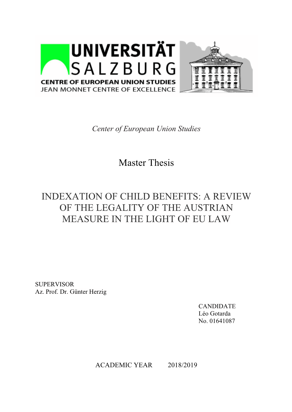 Master Thesis INDEXATION of CHILD BENEFITS: a REVIEW of the LEGALITY of the AUSTRIAN MEASURE in the LIGHT of EU