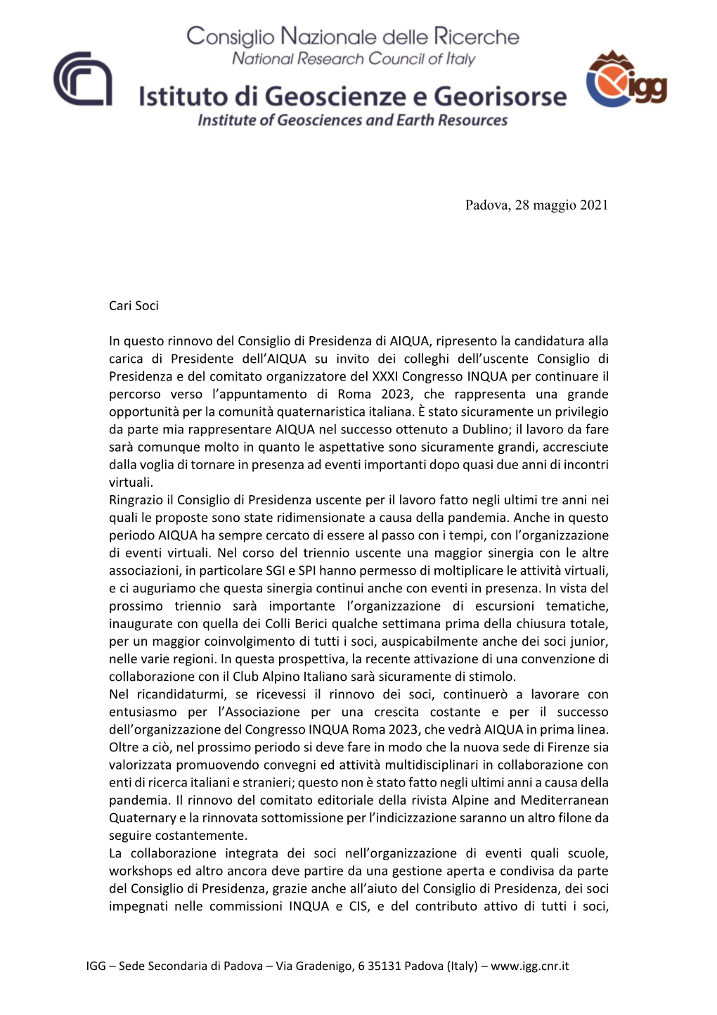 Padova, 28 Maggio 2021 Cari Soci in Questo Rinnovo Del Consiglio Di