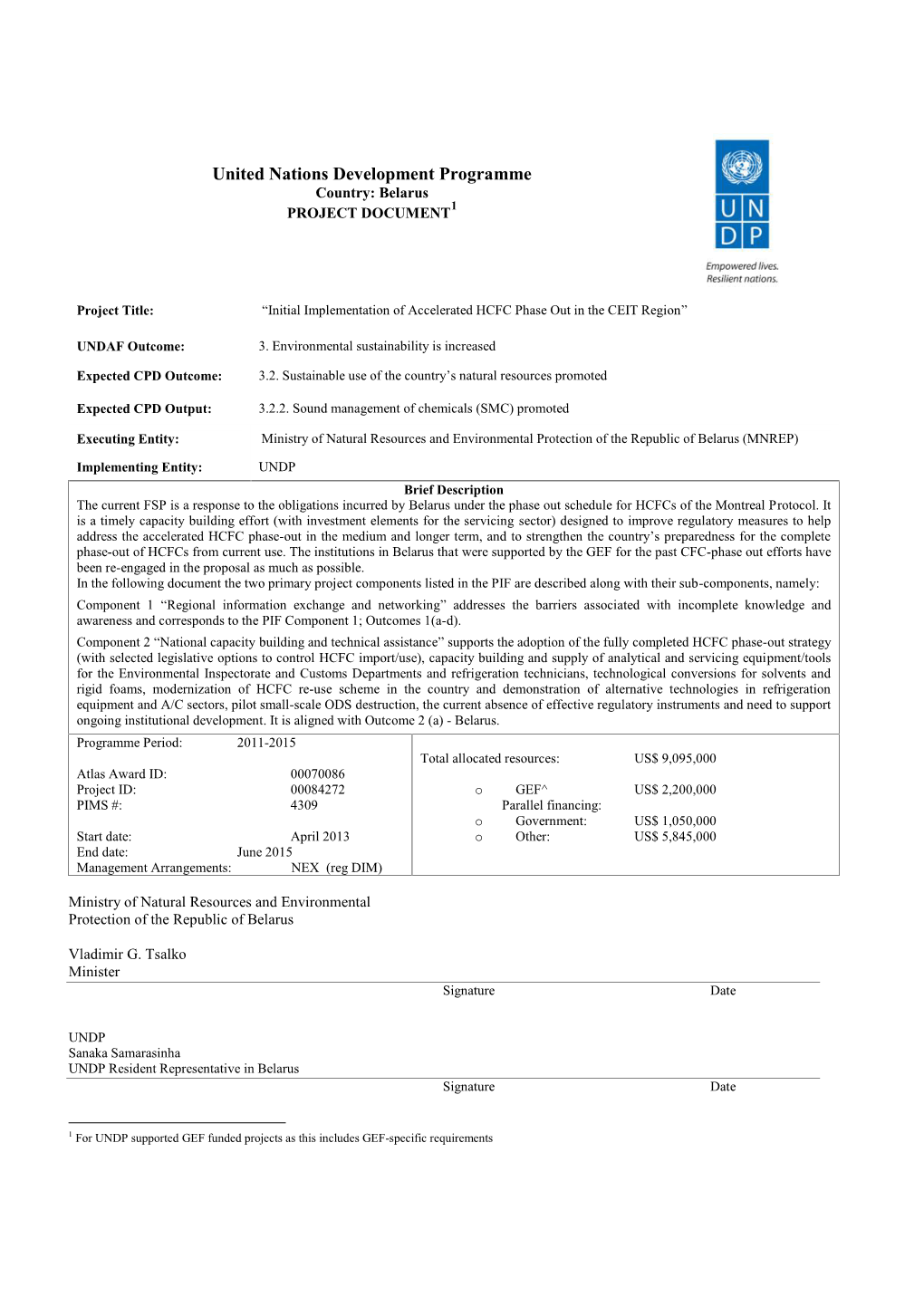 United Nations Development Programme Country: Belarus 1 PROJECT DOCUMENT