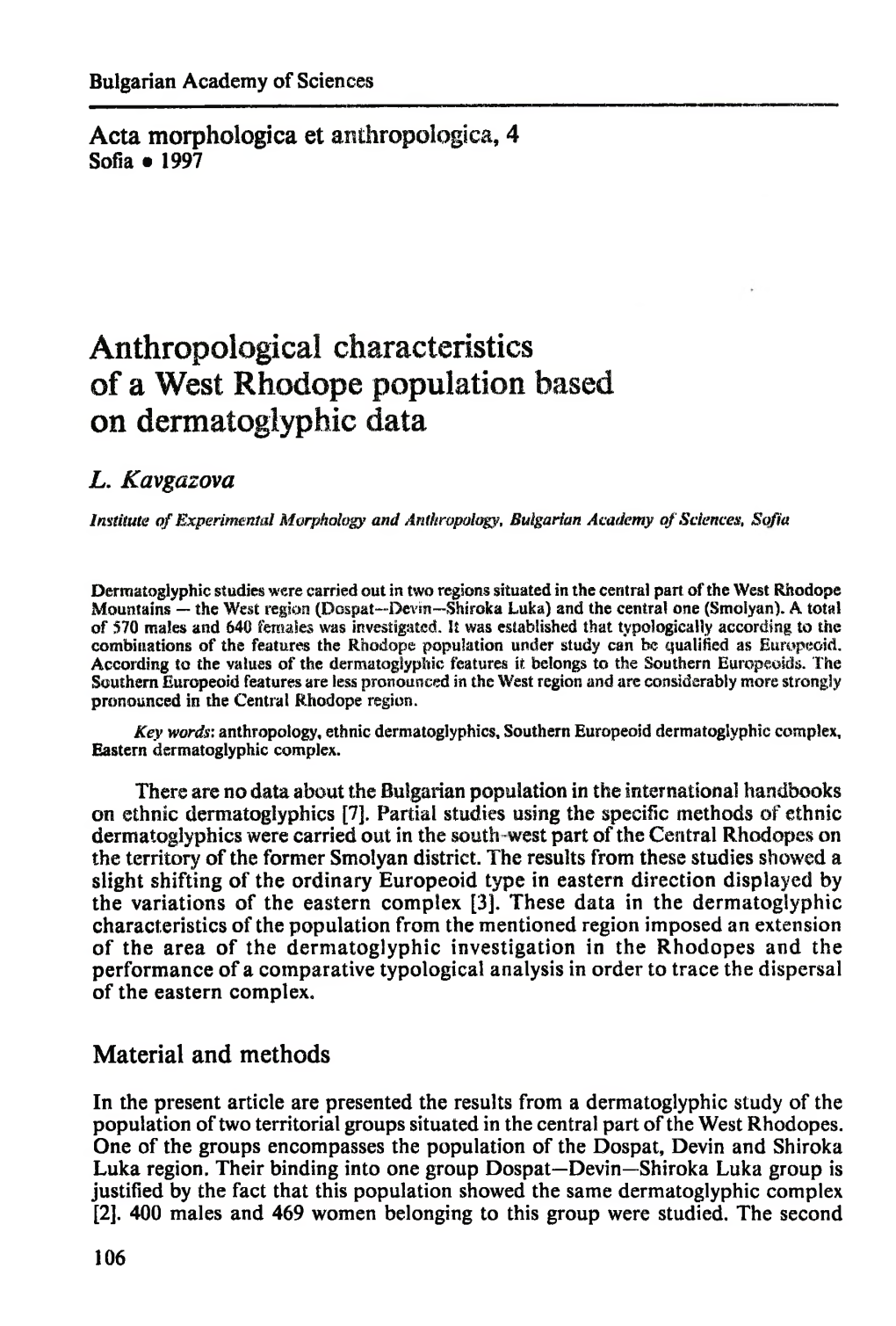 Anthropological Characteristics of a West Rhodope Population Based on Dermatoglyphic Data