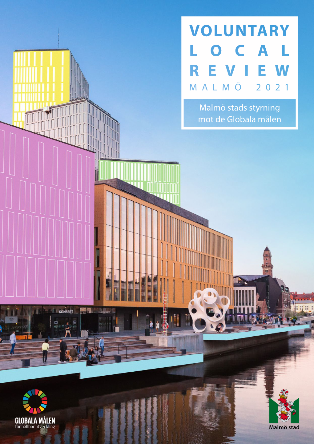 Voluntary Local Review Malmö 2021