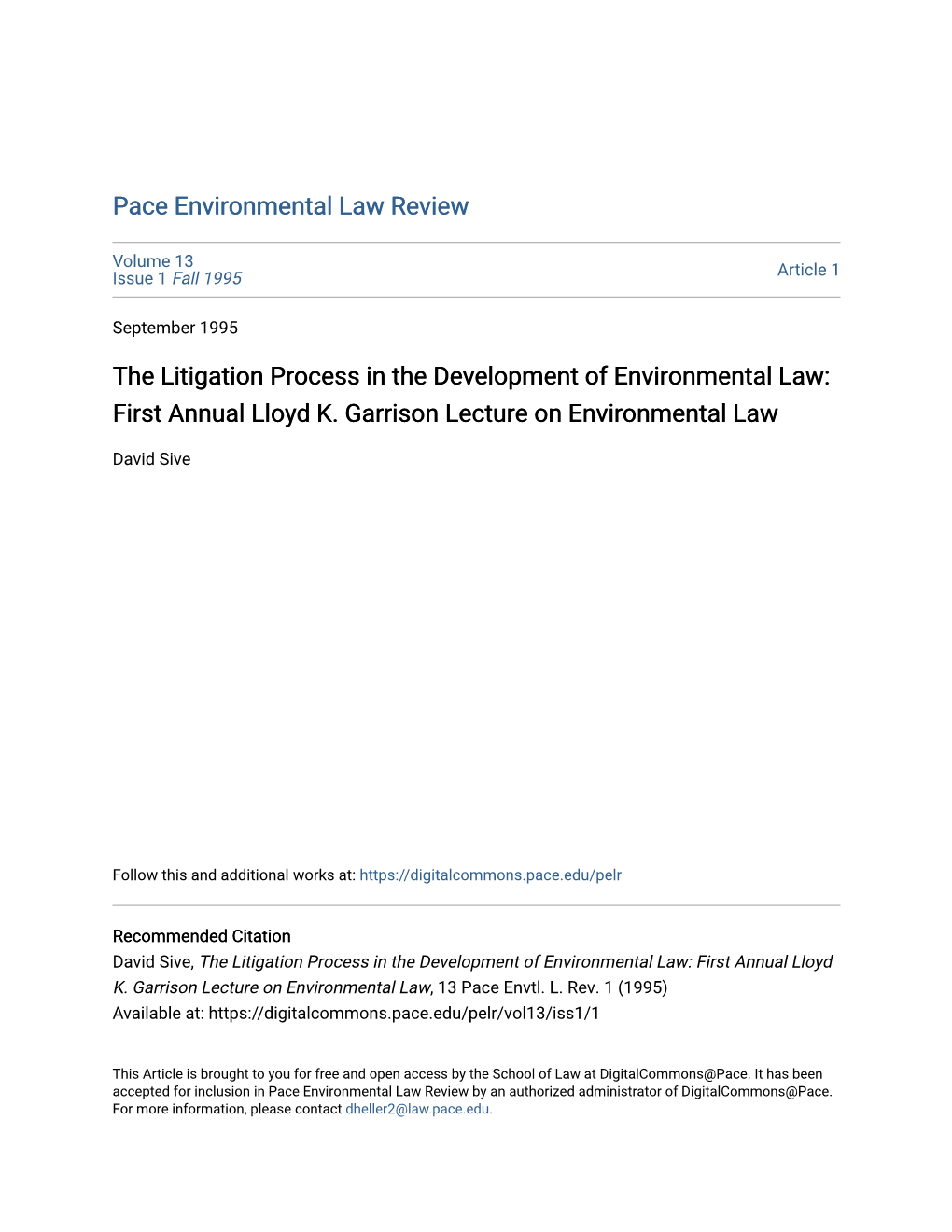 The Litigation Process in the Development of Environmental Law: First Annual Lloyd K