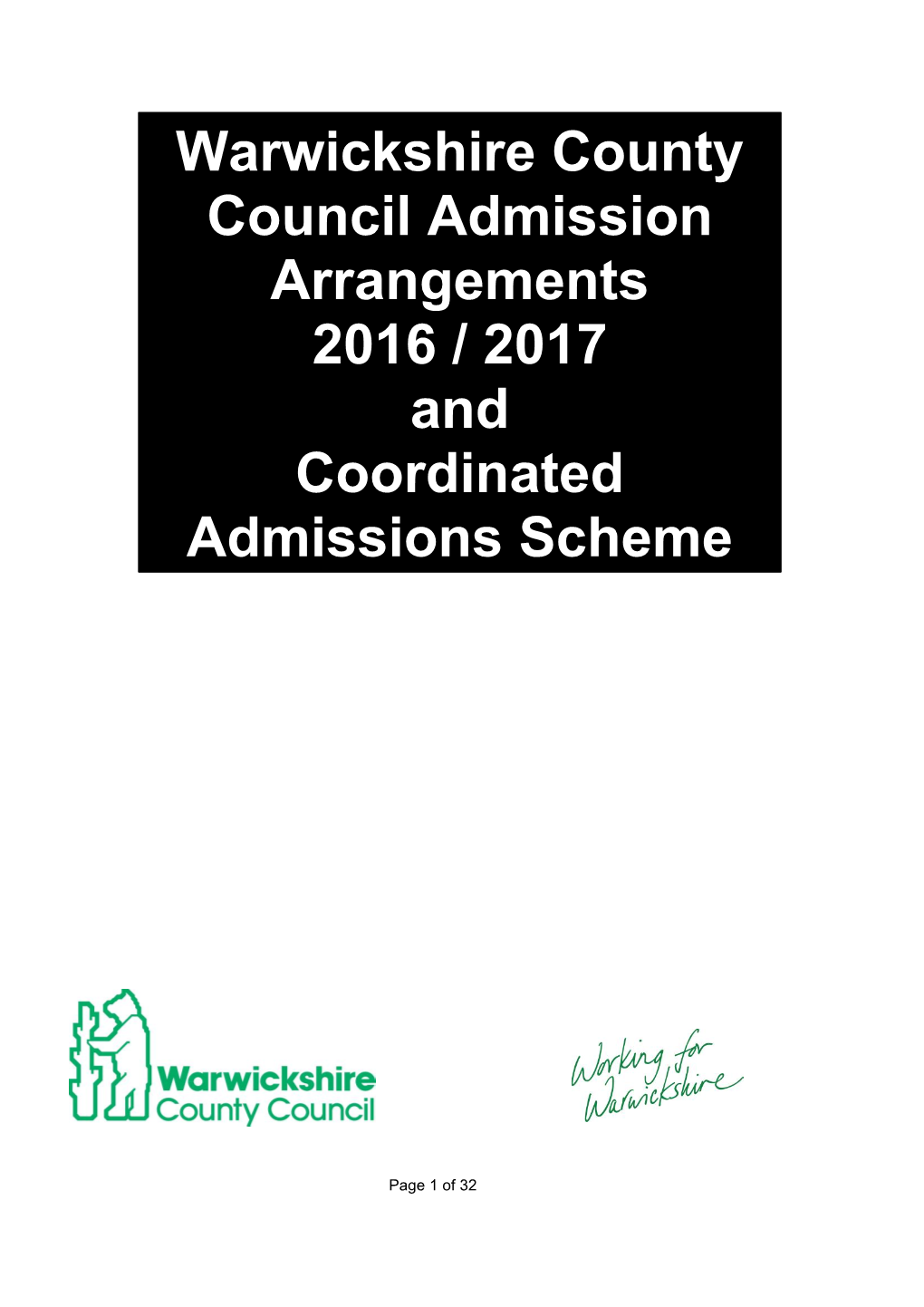 Warwickshire County Council Admission Arrangements 2016 / 2017 and Coordinated
