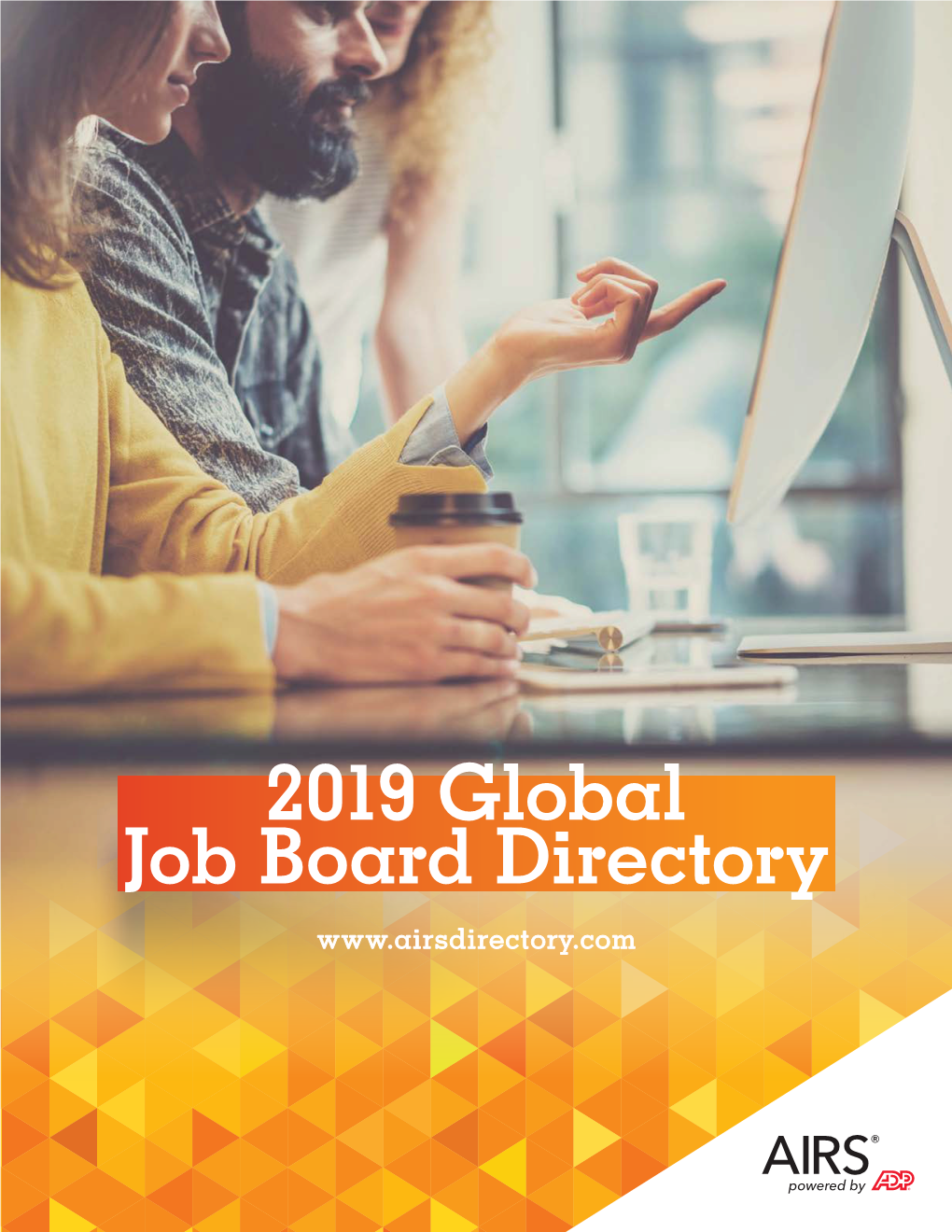 2019 Global Job Board Directory Welcome to AIRS 15Th Annual Global Job Board Directory