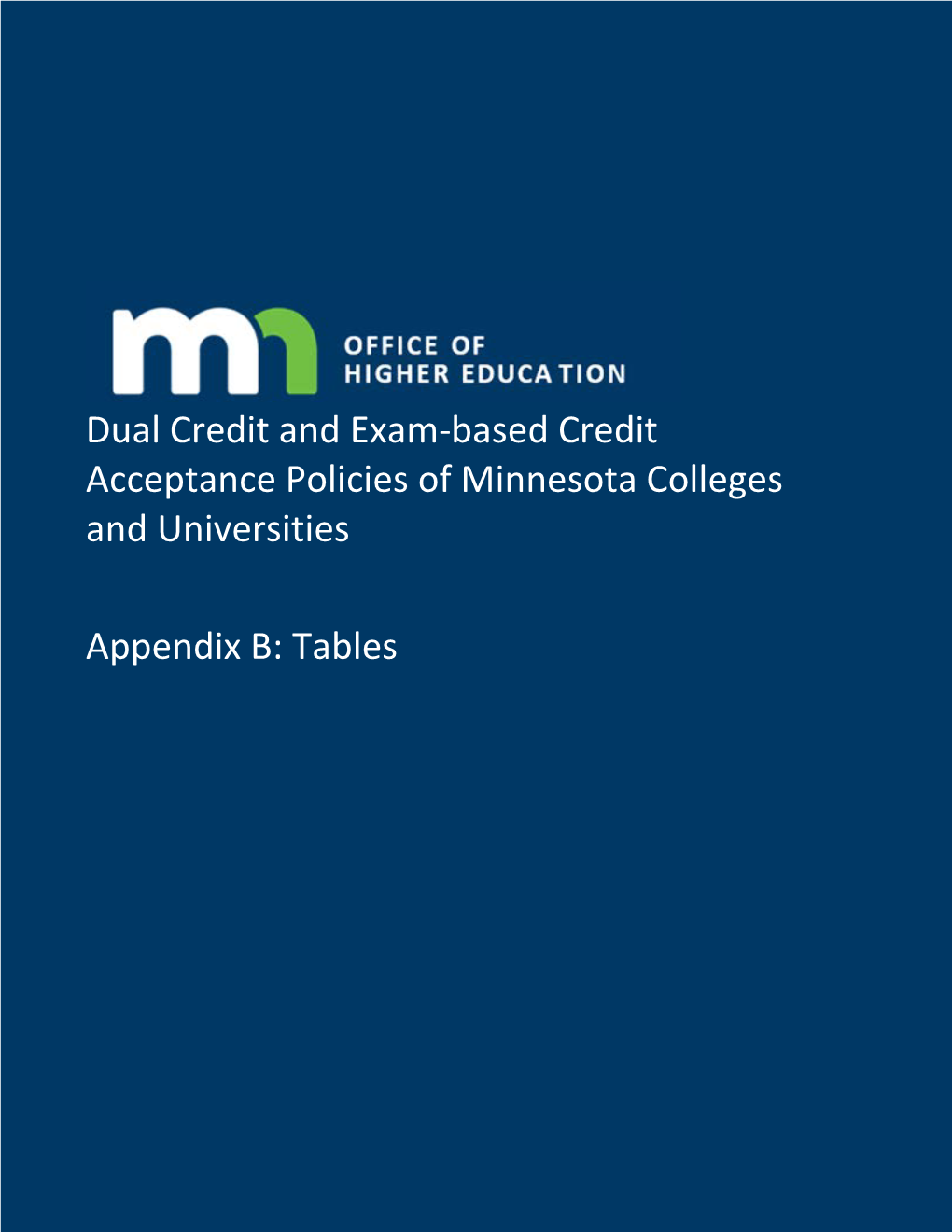 Dual Credit and Exam-Based Credit Acceptance Policies of Minnesota Colleges