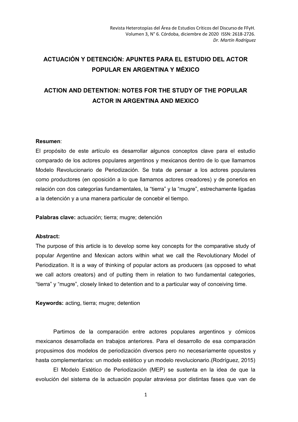 Actuación Y Detención: Apuntes Para El Estudio Del Actor Popular En Argentina Y México