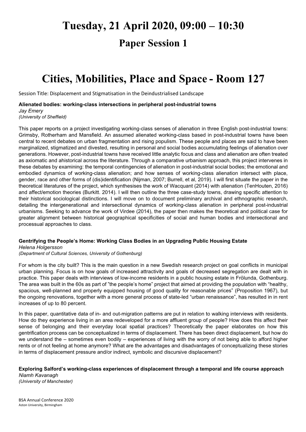Tuesday, 21 April 2020, 09:00 – 10:30 Paper Session 1