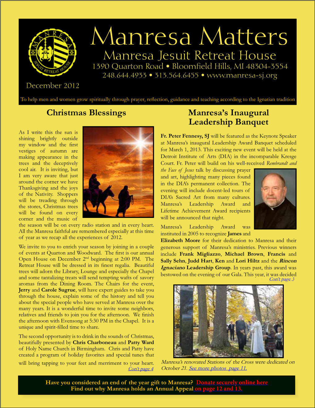 Manresa Matters Manresa Jesuit Retreat House 1390 Quarton Road • Bloomfield Hills, MI 48304-3554 248.644.4933 • 313.564.6455 • December 2012