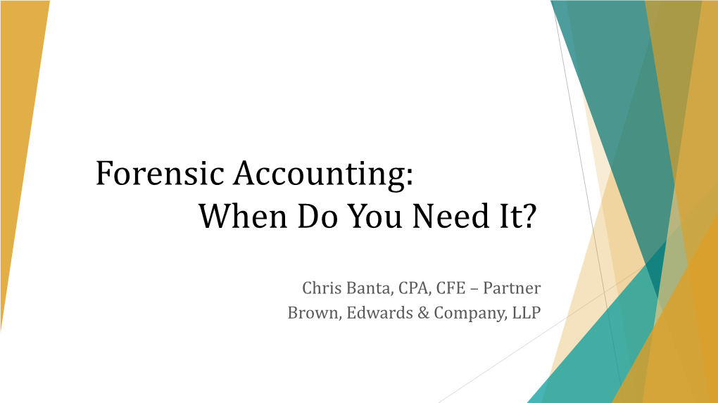 Forensic Accounting: When Do You Need It?