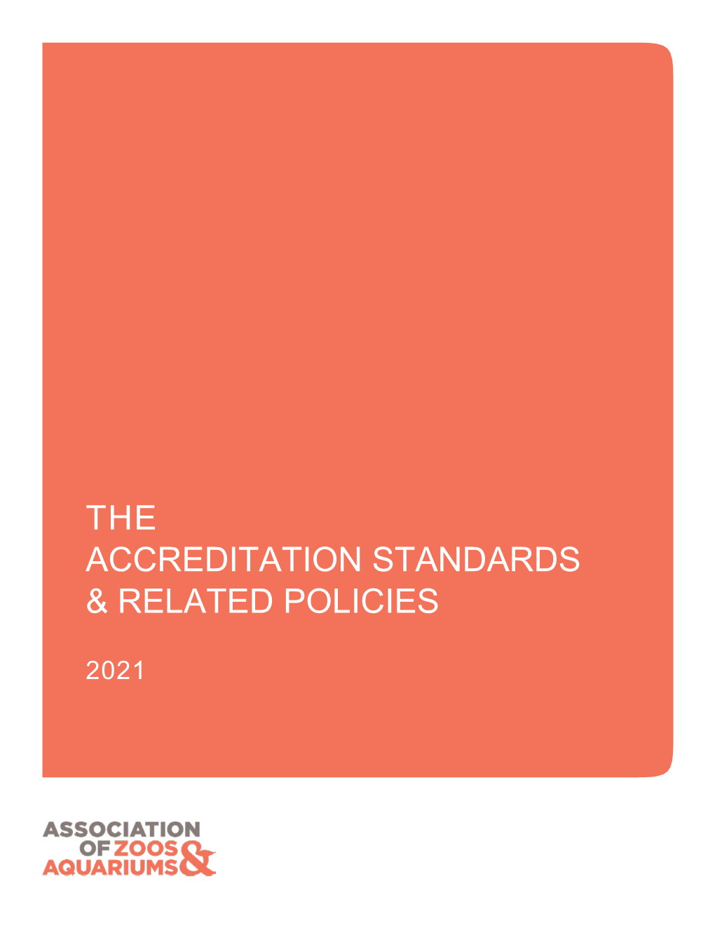 The Accreditation Standards & Related Policies