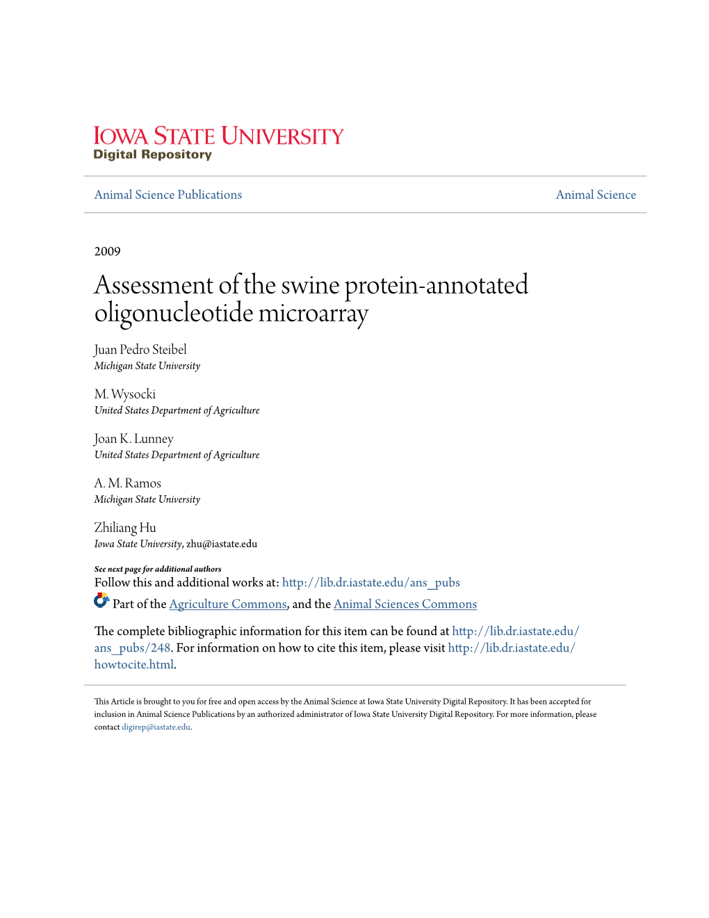 Assessment of the Swine Protein-Annotated Oligonucleotide Microarray Juan Pedro Steibel Michigan State University
