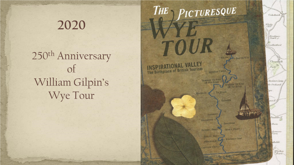 250Th Anniversary of William Gilpin's Wye Tour