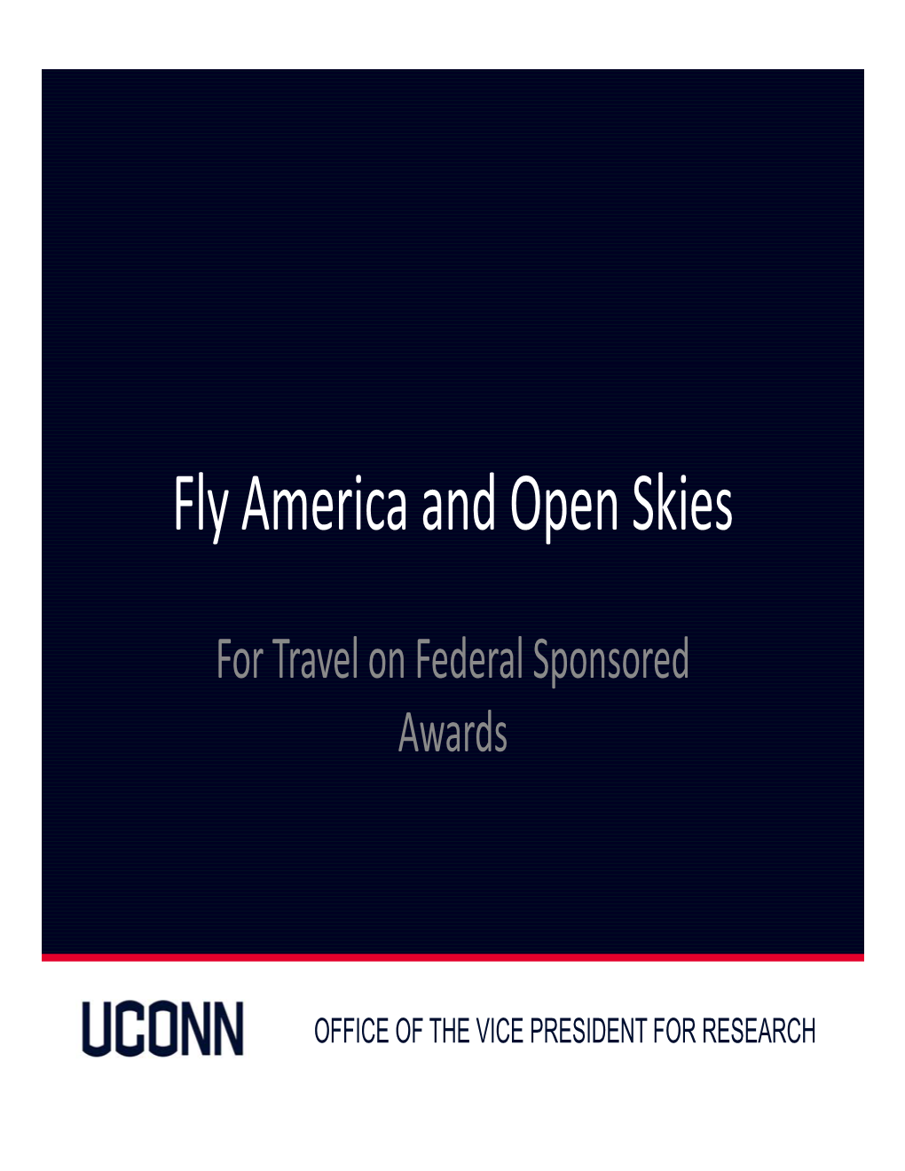 Fly America and Open Skies