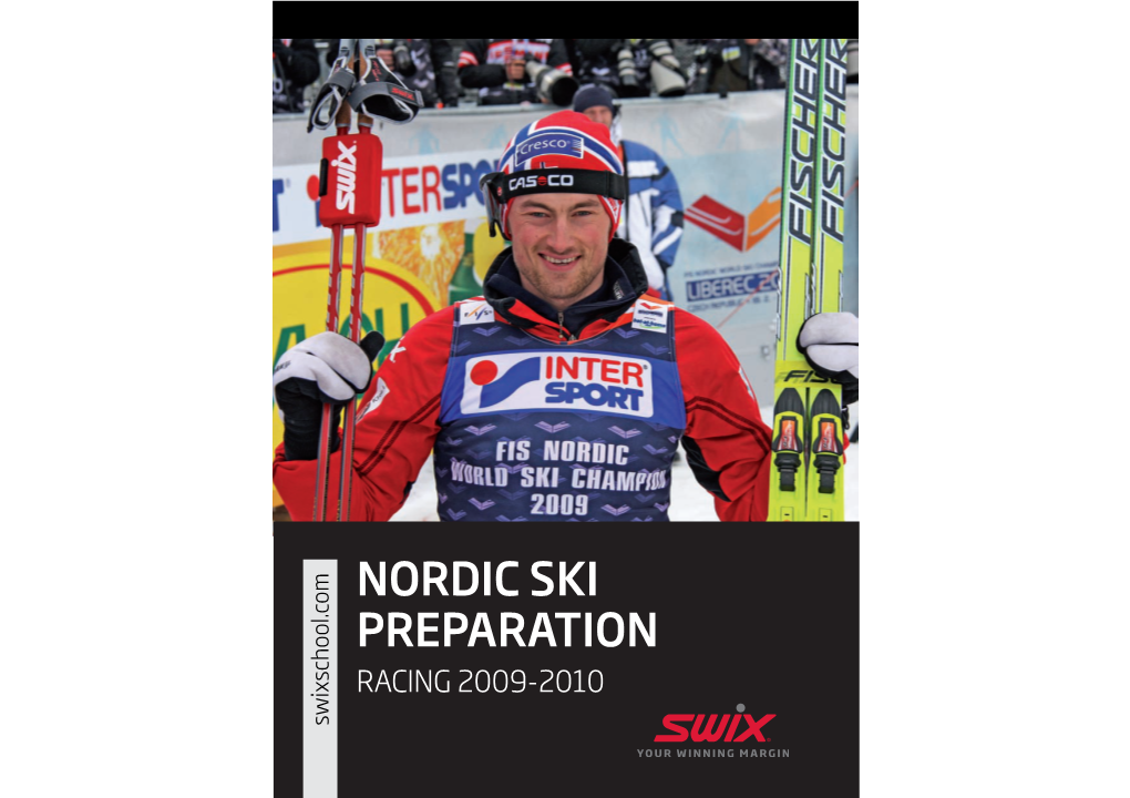 Swix Nordic Ski Preparation: Racing 2010