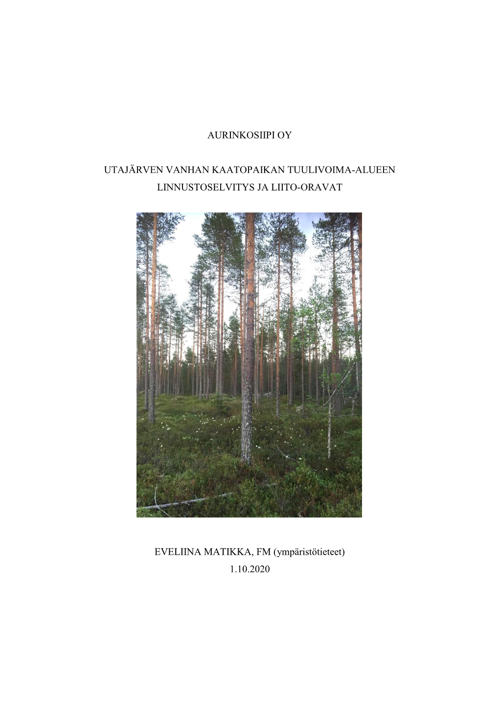 Utajärven Vanhan Kaatopaikan Linnustoselvitys Aurinkosiipi Oy, 2020