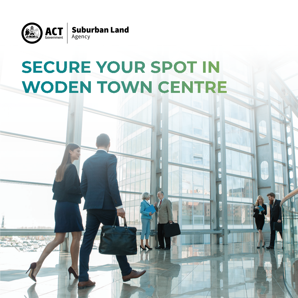 Secure Your Spot in Woden Town Centre