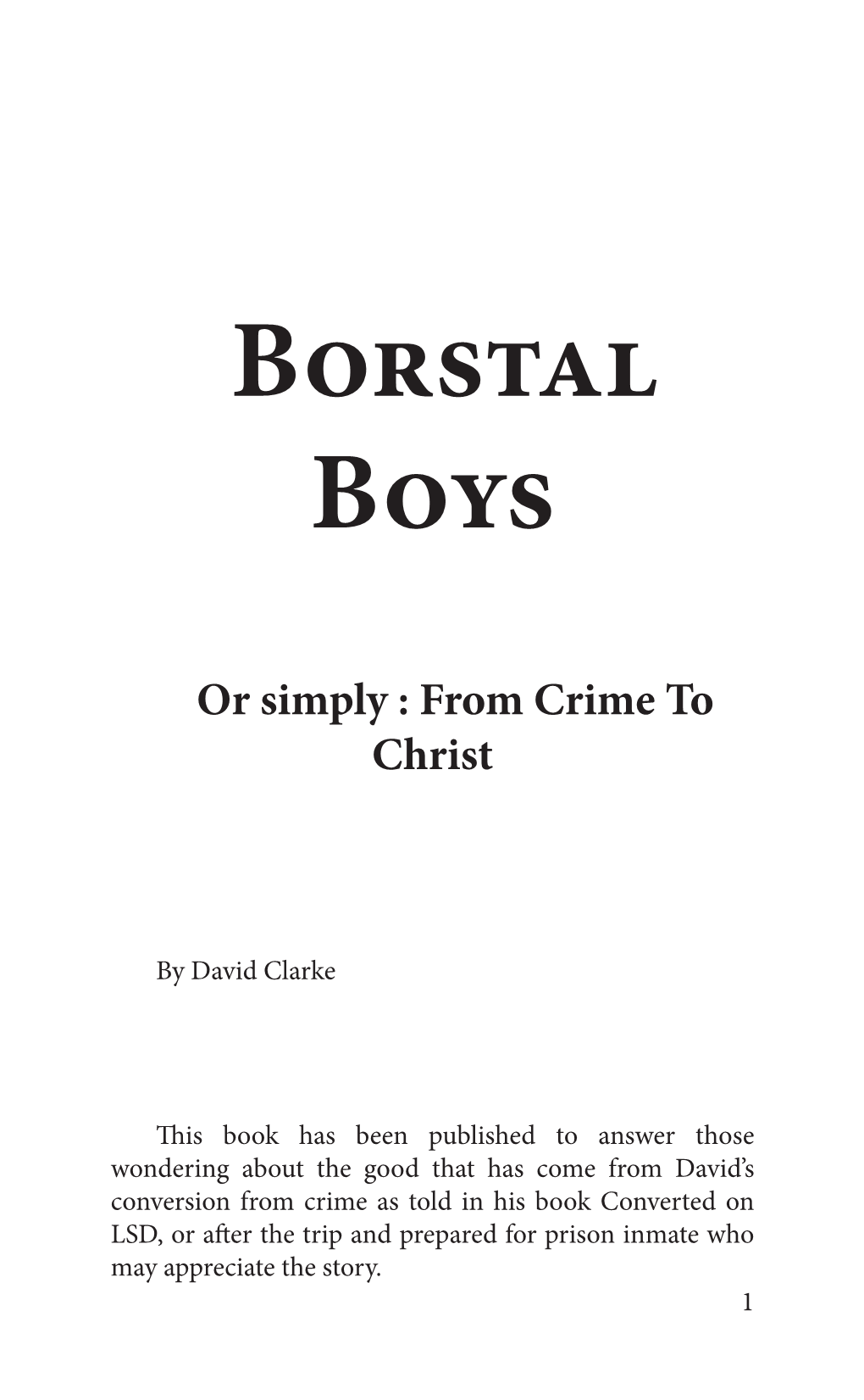 Borstal Boys Or Simply : from Crime to Christ