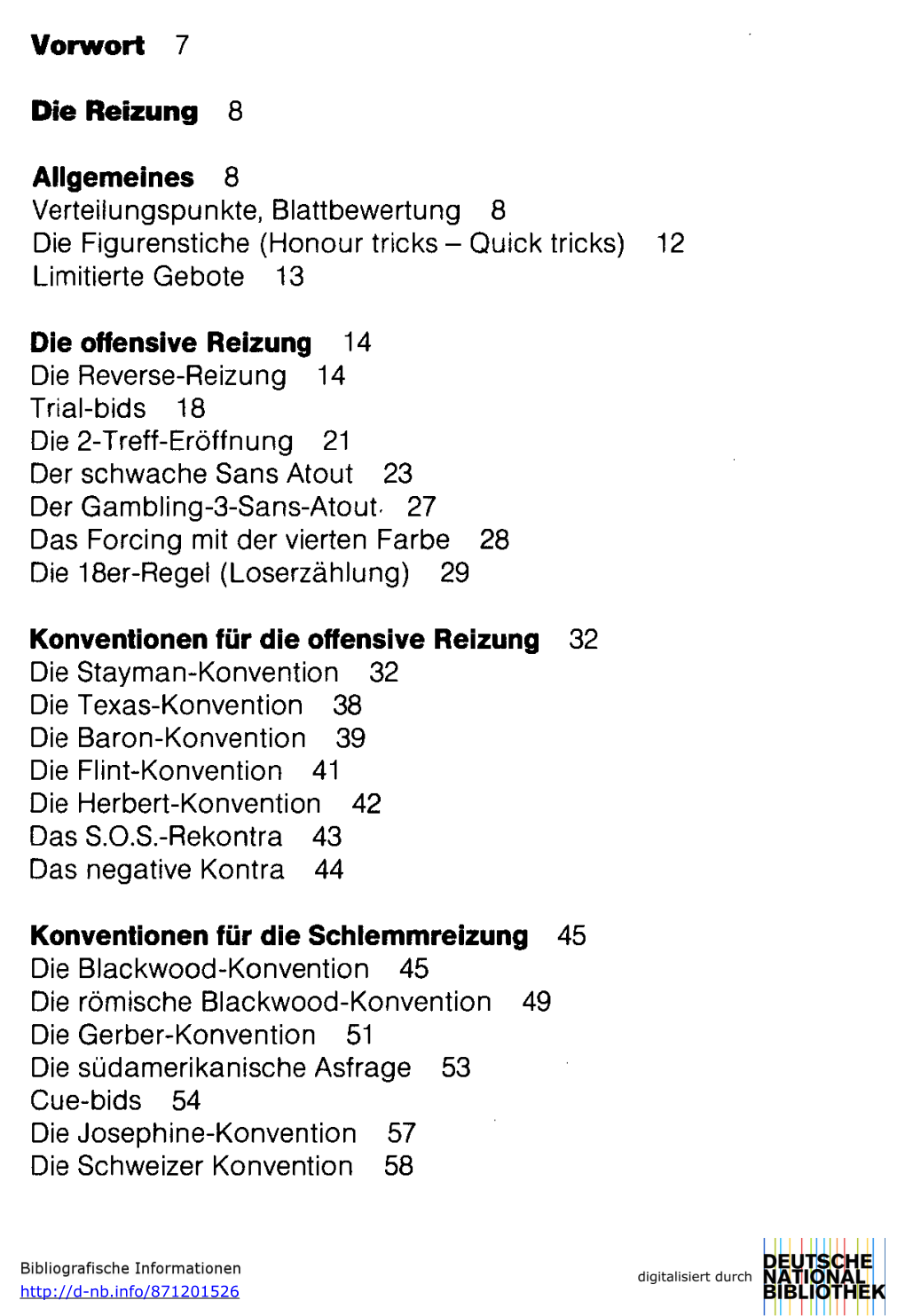 Vorwort 7 Die Reizung 8 Allgemeines 8 Die Offensive Reizung 14