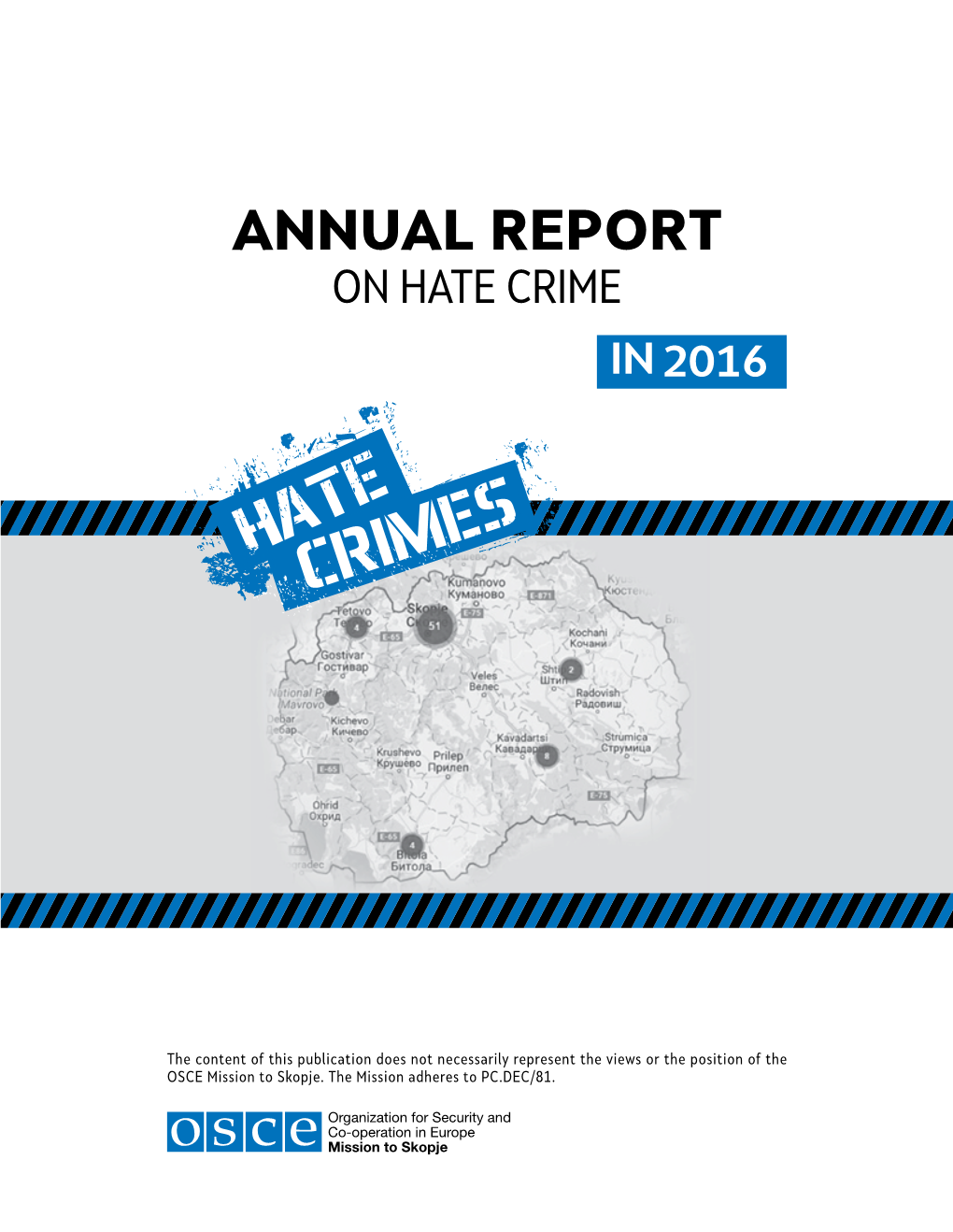 Annual Report on HATE CRIME in 2016