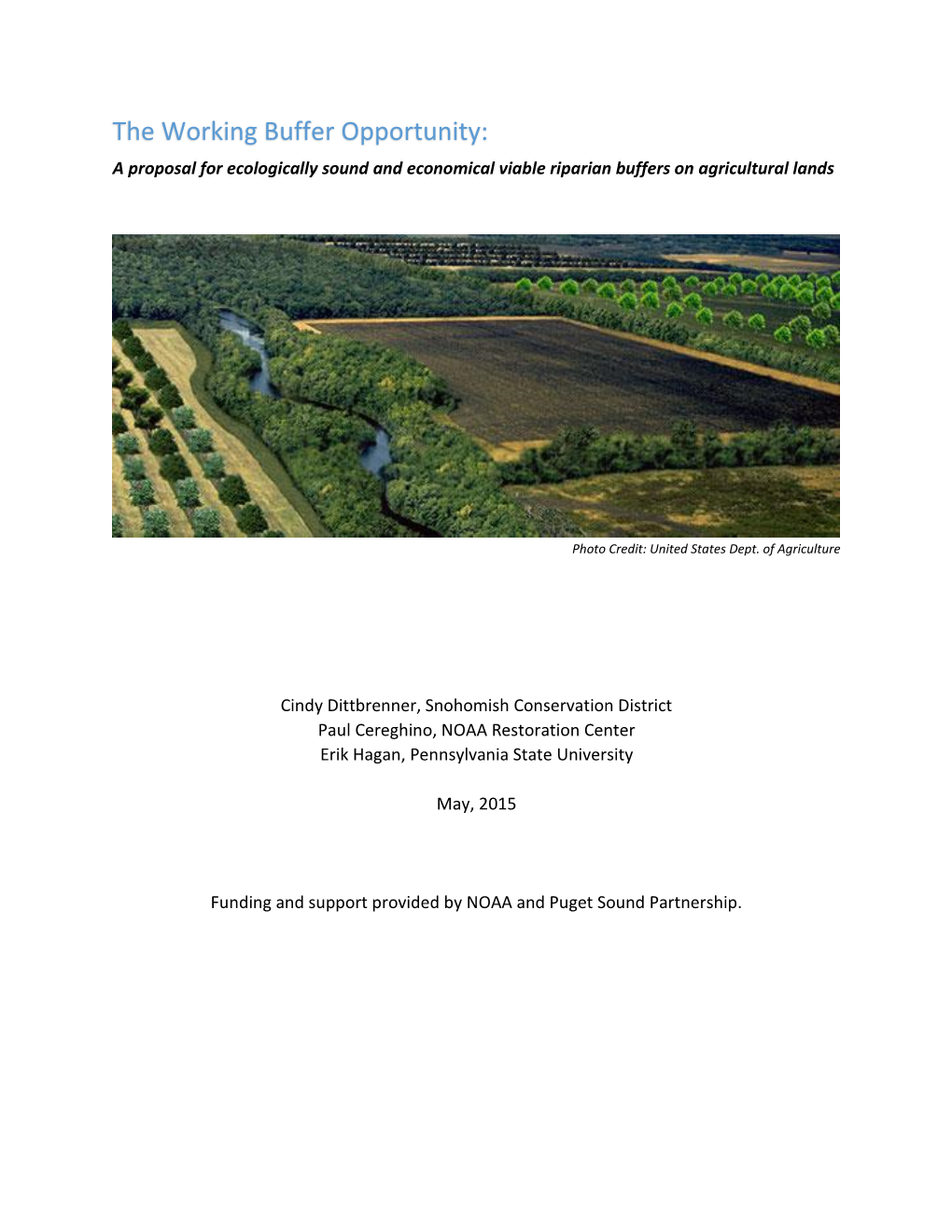 The Working Buffer Opportunity: a Proposal for Ecologically Sound and Economical Viable Riparian Buffers on Agricultural Lands