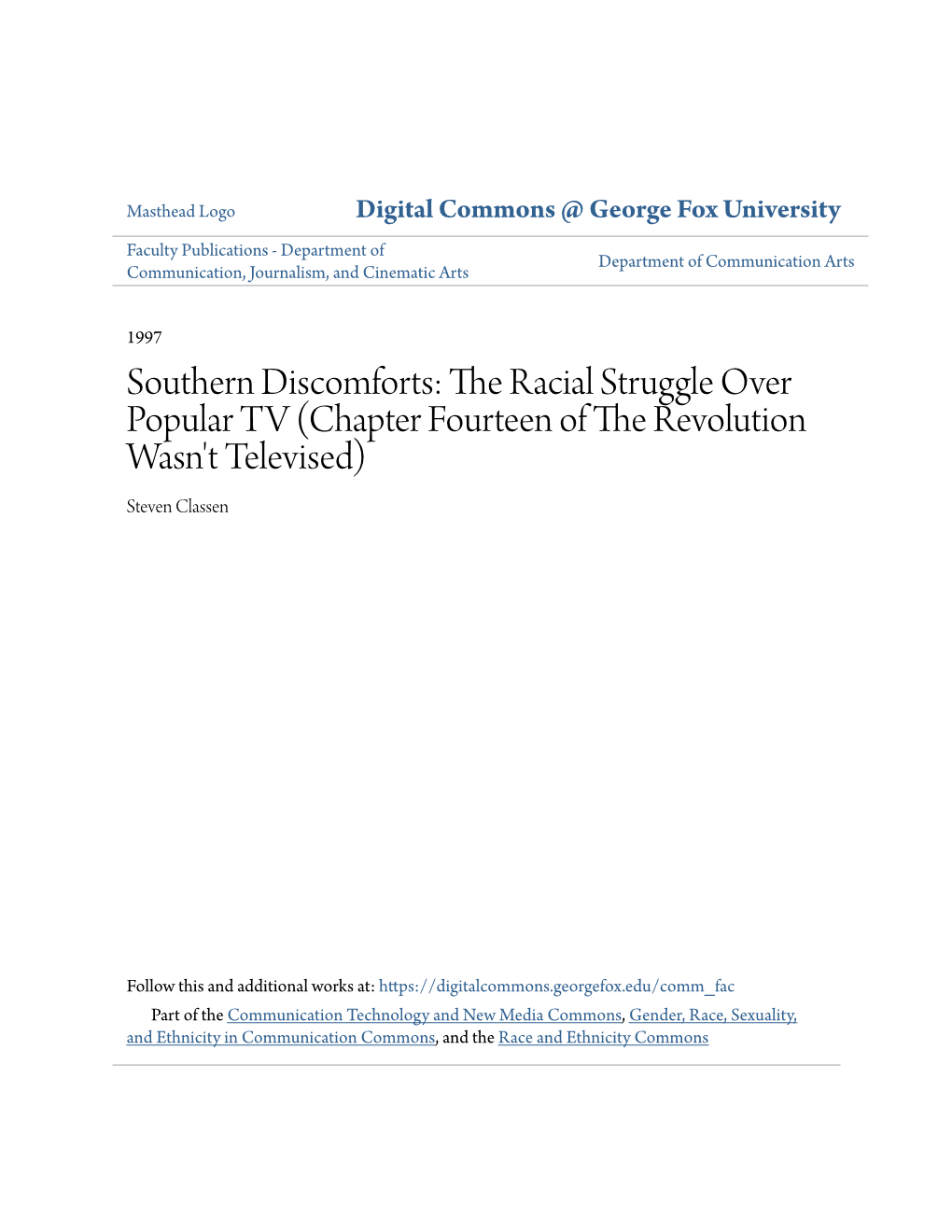 The Racial Struggle Over Popular TV (Chapter Fourteen of the Revolution Wasn't Televised) Steven Classen