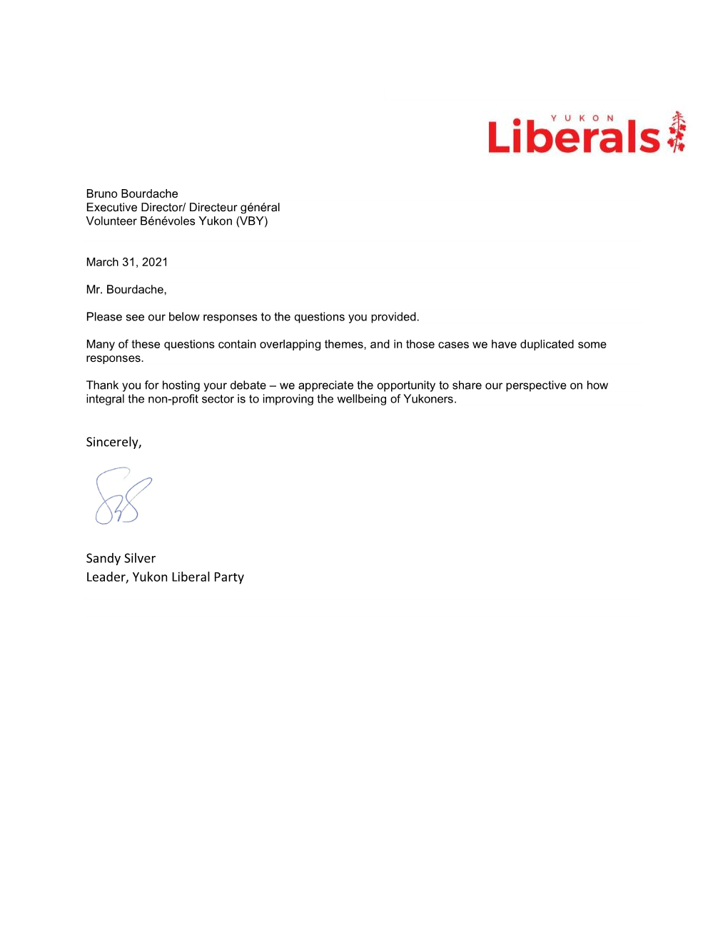 Sincerely, Sandy Silver Leader, Yukon Liberal Party
