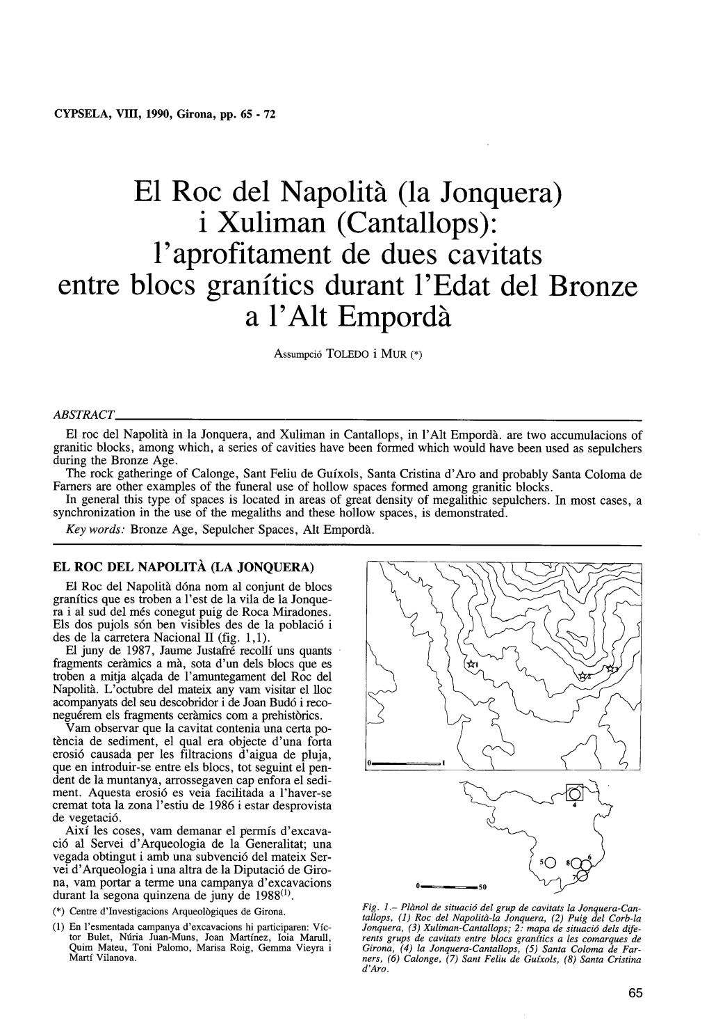 El Roe Del Napolità (La Jonquera) I Xuliman (Cantallops): L'aprofitament De Dues Cavitats Entre Blocs Granitics Durant 1'Edat Del Bronze a L'alt Empordà