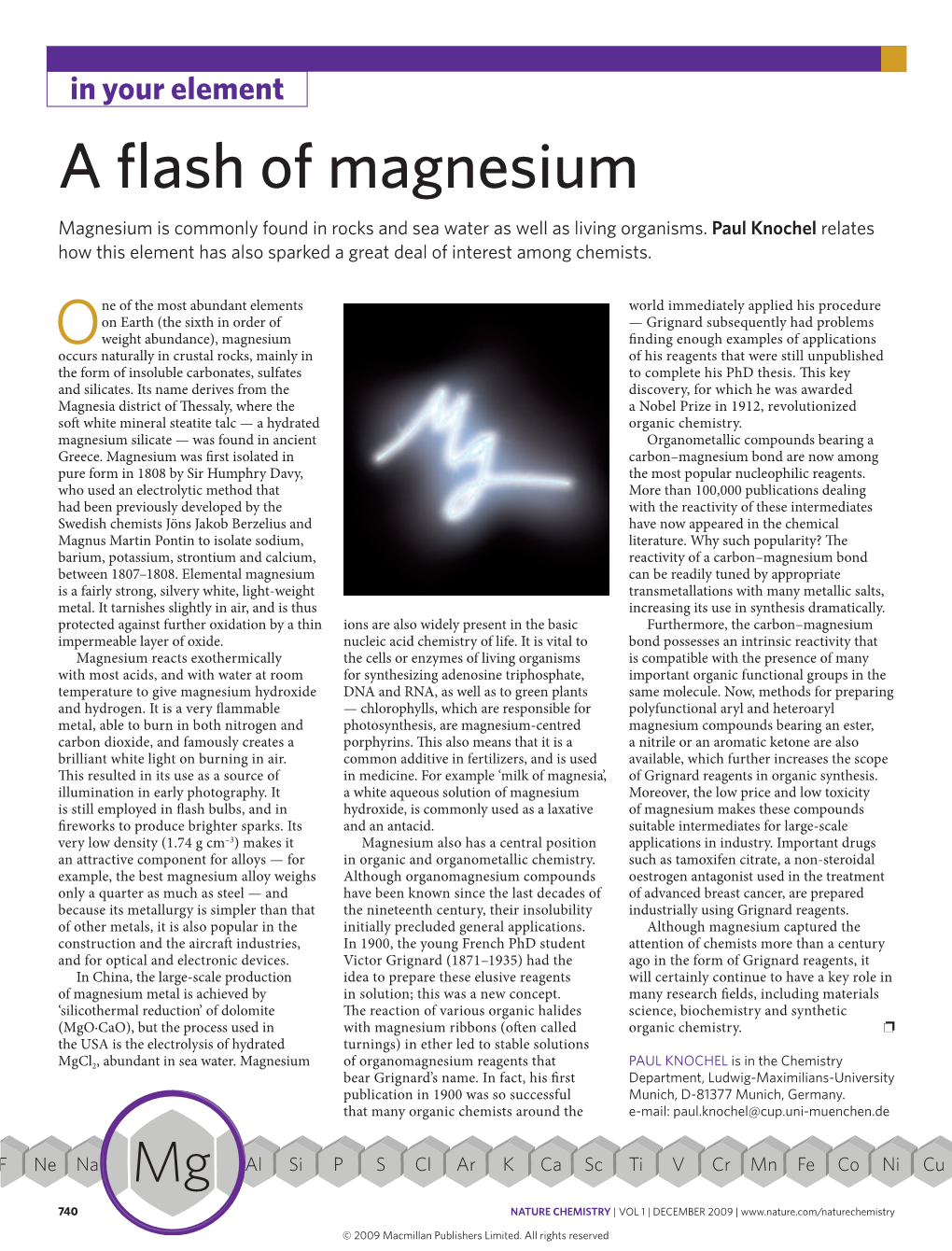 A Flash of Magnesium Magnesium Is Commonly Found in Rocks and Sea Water As Well As Living Organisms