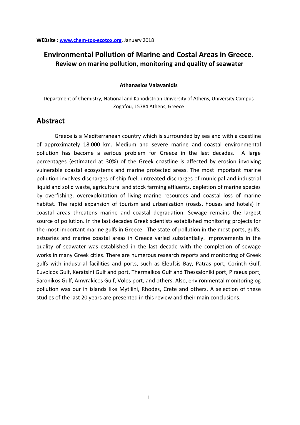 Environmental Pollution of Marine and Costal Areas in Greece. Abstract