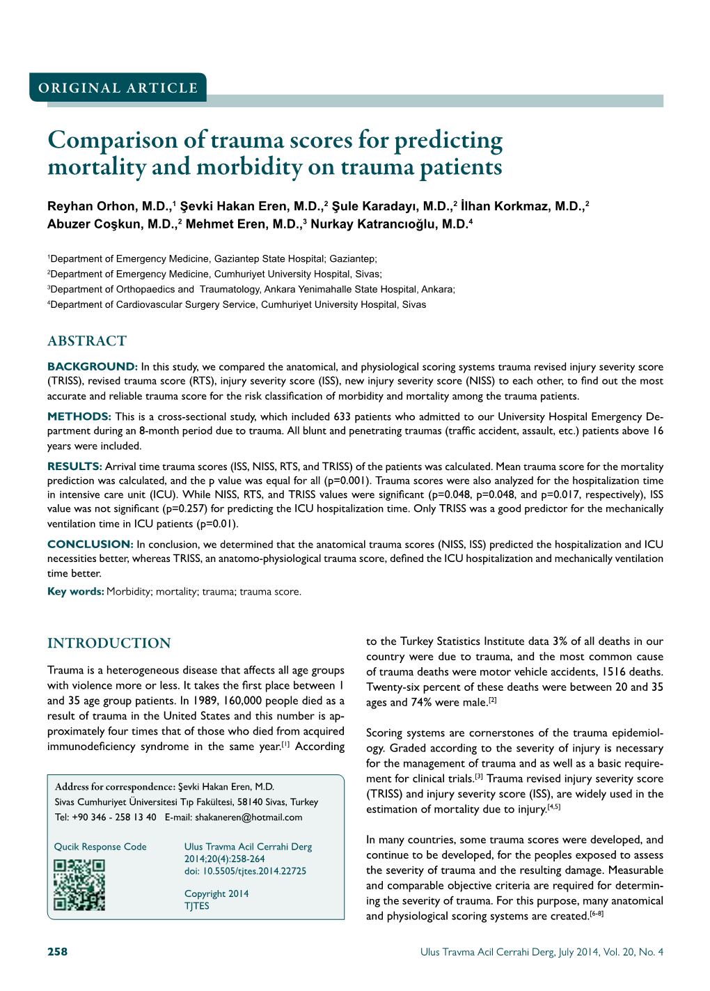 Comparison of Trauma Scores for Predicting Mortality and Morbidity on Trauma Patients