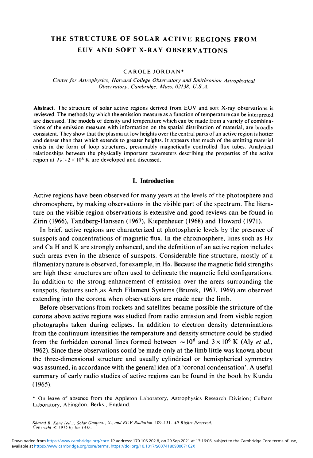 THE STRUCTURE of SOLAR ACTIVE REGIONS from EUV and SOFT X-RAY OBSERVATIONS I. Introduction Active Regions Have Been Observed